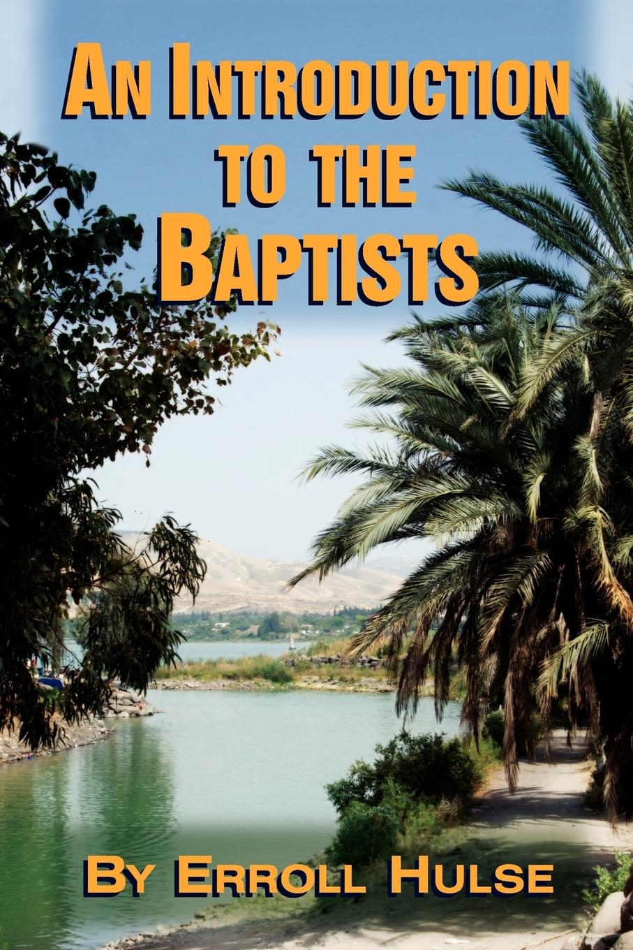 Vorderes Coverbild An Introduction to the Baptists
