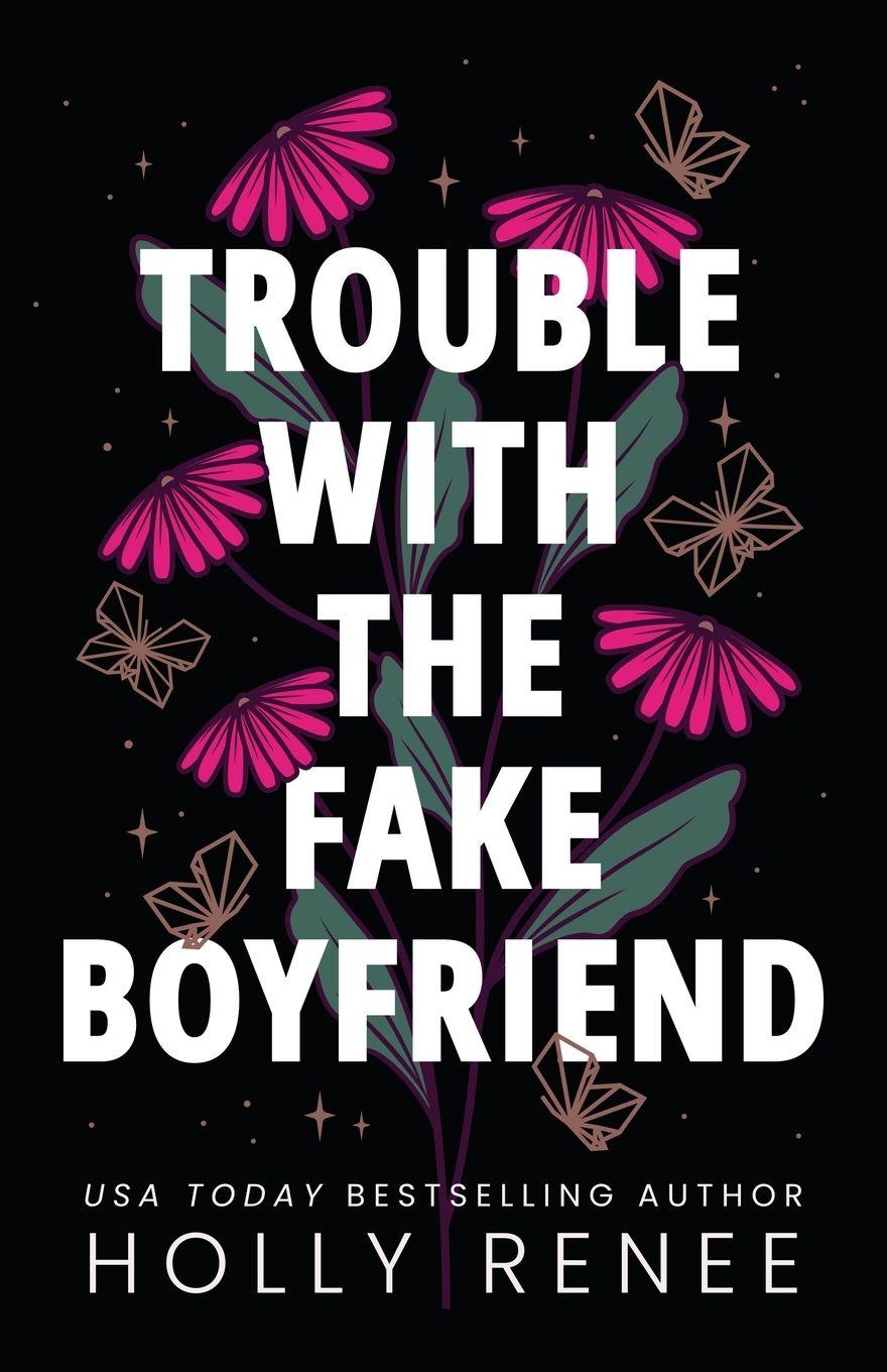 Vorderes Coverbild Trouble with the Fake Boyfriend
