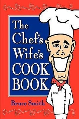 Vorderes Coverbild The Chef's Wife's Cook Book