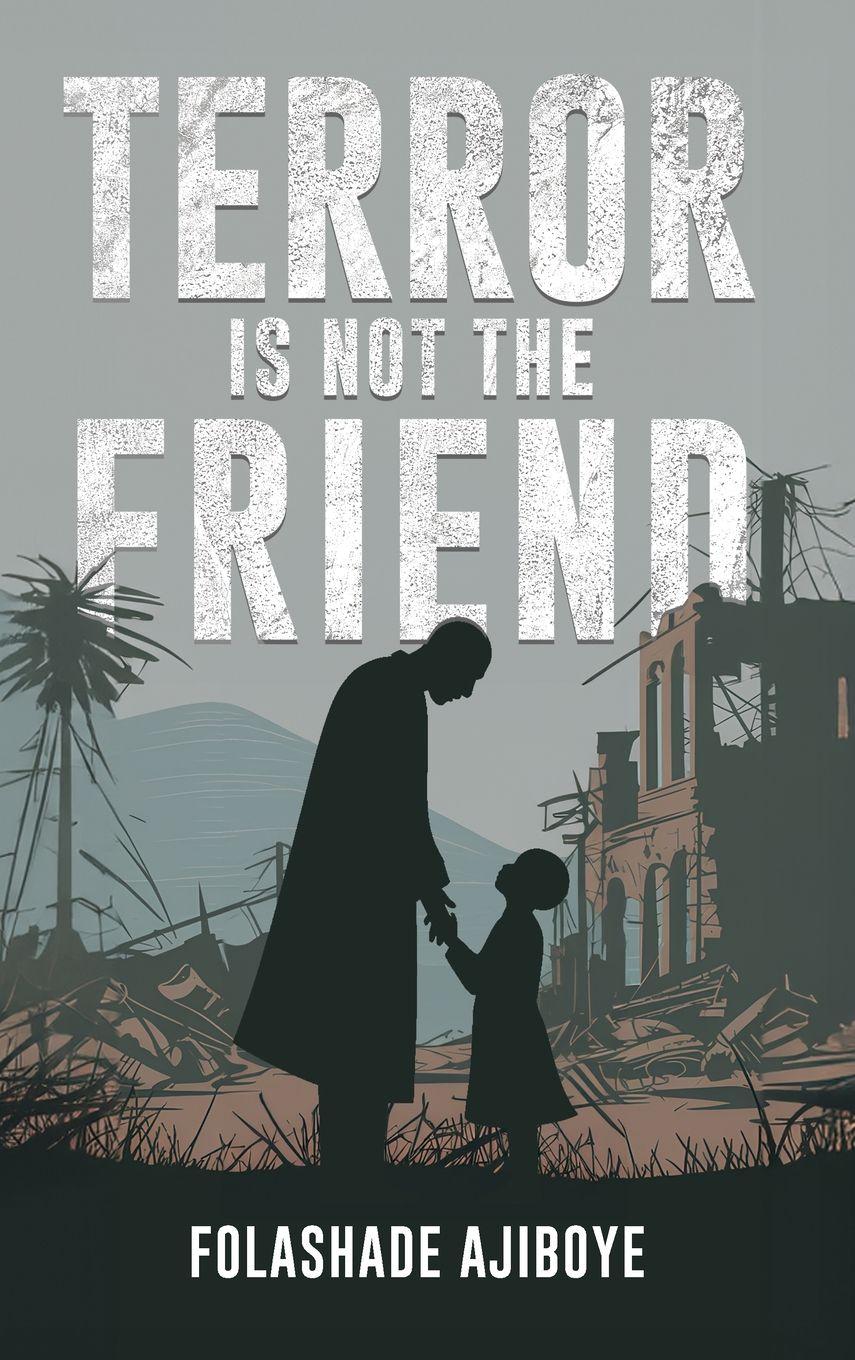 Vorderes Coverbild Terror Is Not The Friend