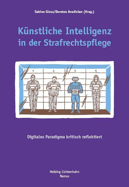 Vorderes Coverbild Künstliche Intelligenz in der Strafrechtspflege
