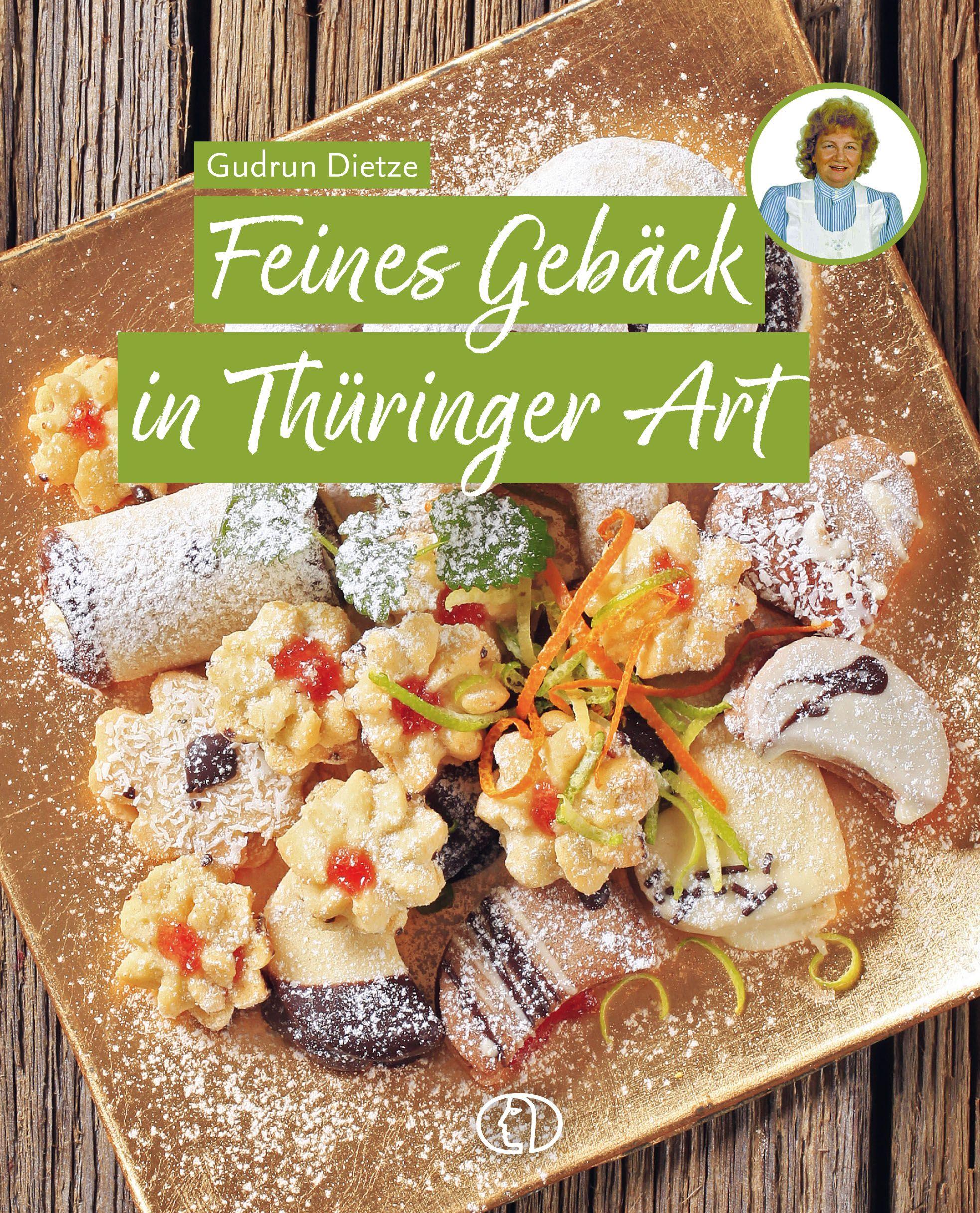 Vorderes Coverbild Feines Gebäck in Thüringer Art