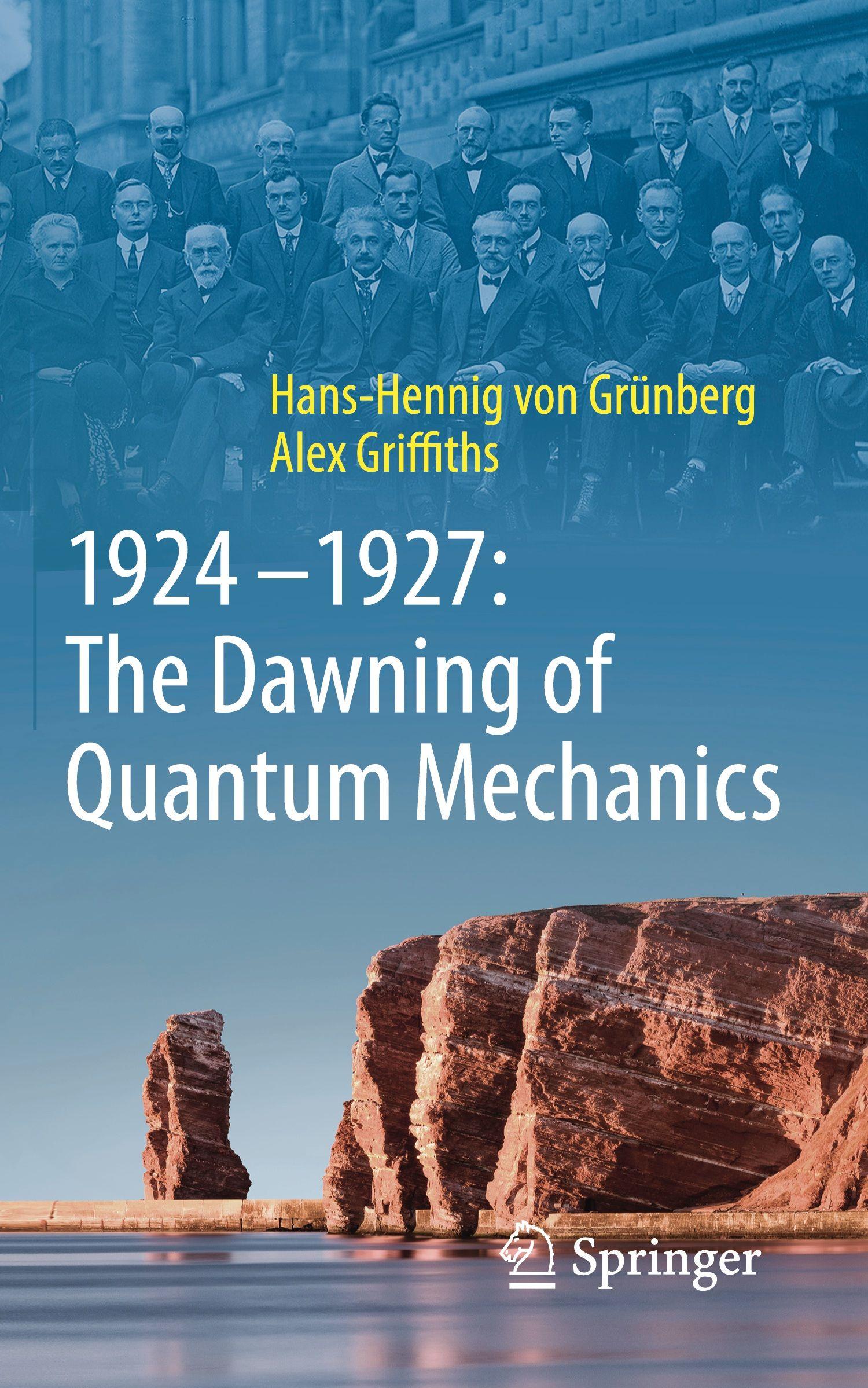 Vorderes Coverbild 1924-1927: The Dawning of Quantum Mechanics