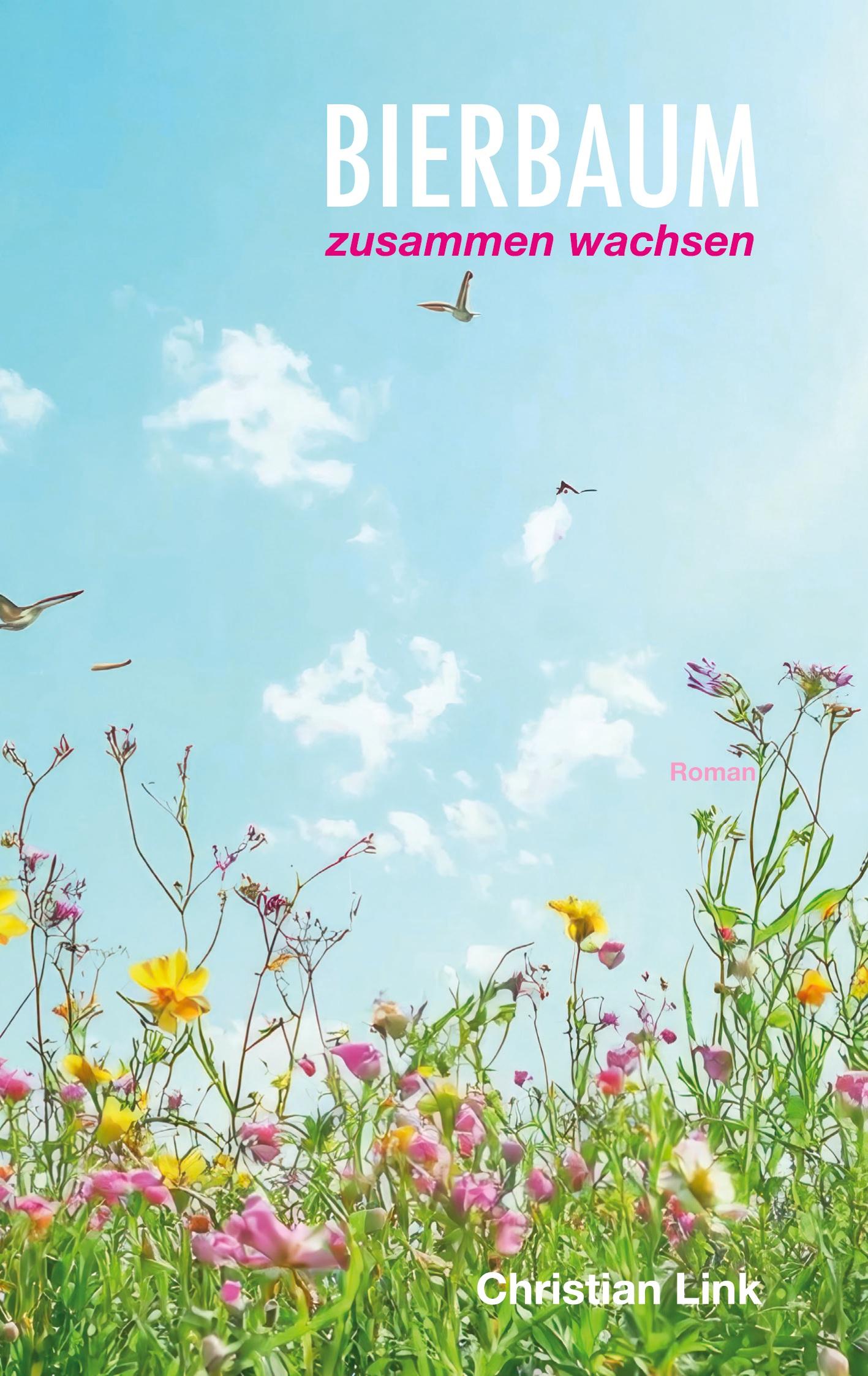 Vorderes Coverbild Bierbaum - zusammen wachsen