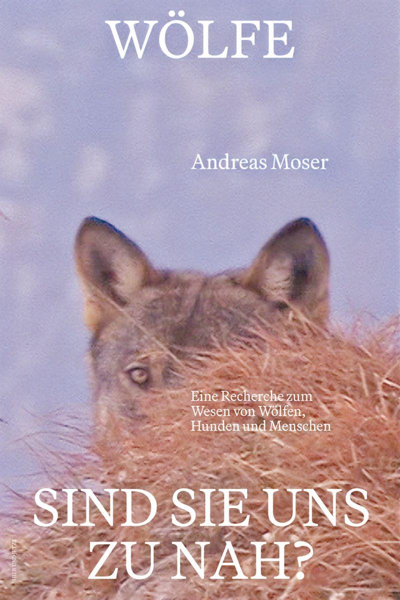 Vorderes Coverbild Wölfe - sind sie uns zu nah?