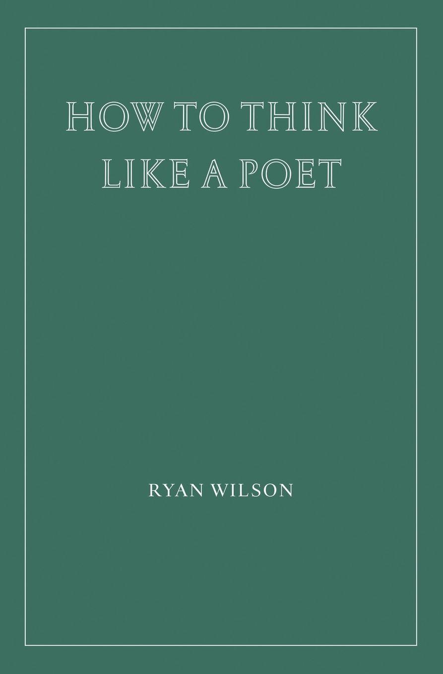 Vorderes Coverbild How to Think Like a Poet