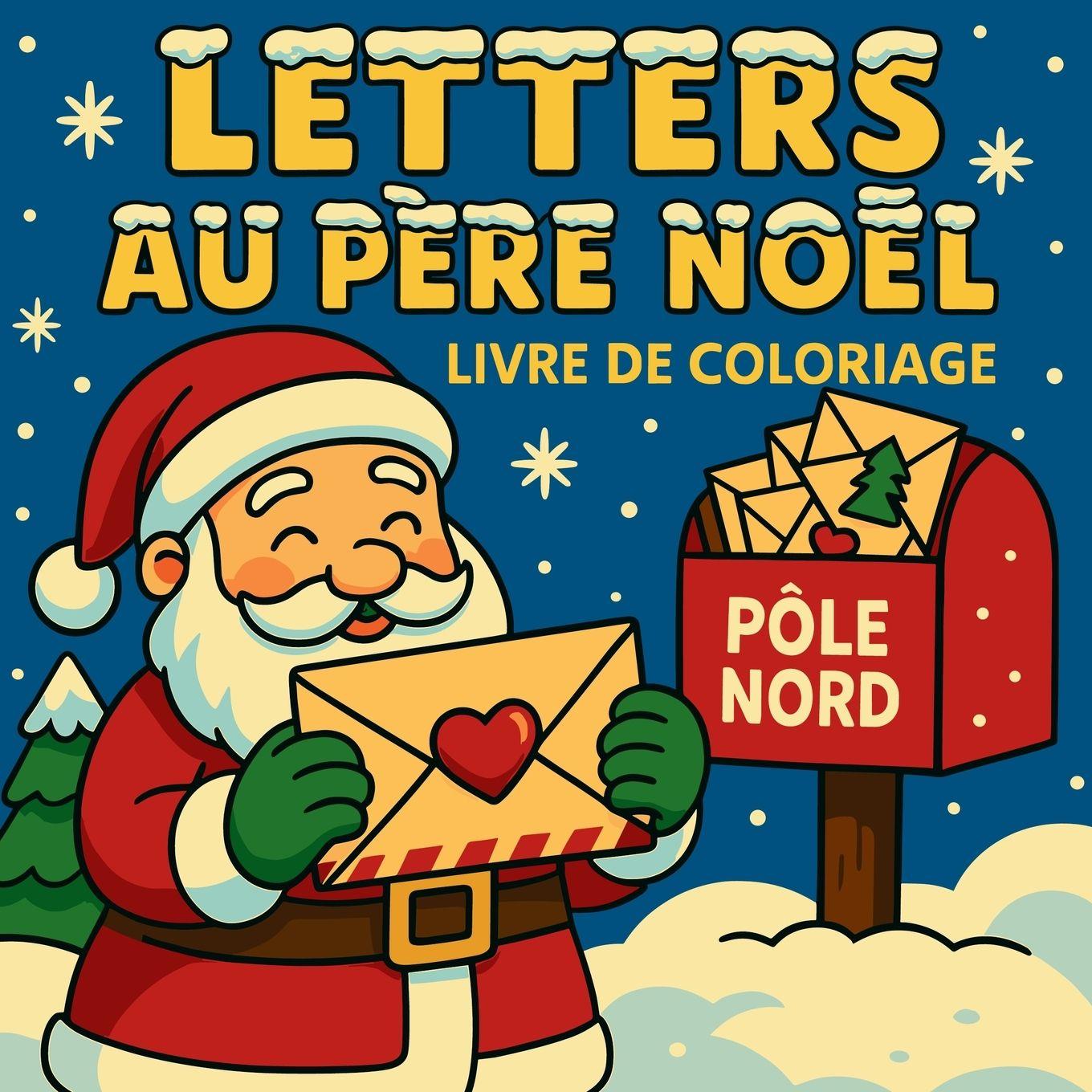 Vorderes Coverbild Lettres au Père Noël - Livre de coloriage