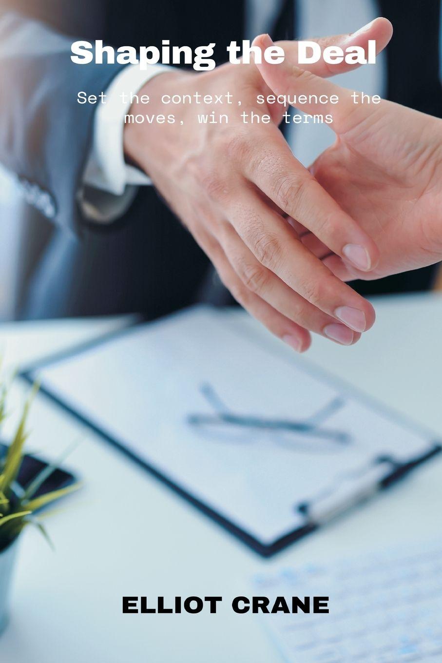 Vorderes Coverbild Shaping the Deal