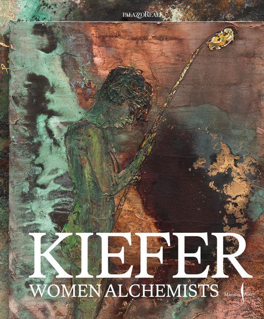 Vorderes Coverbild Anselm Kiefer: Women Alchemists