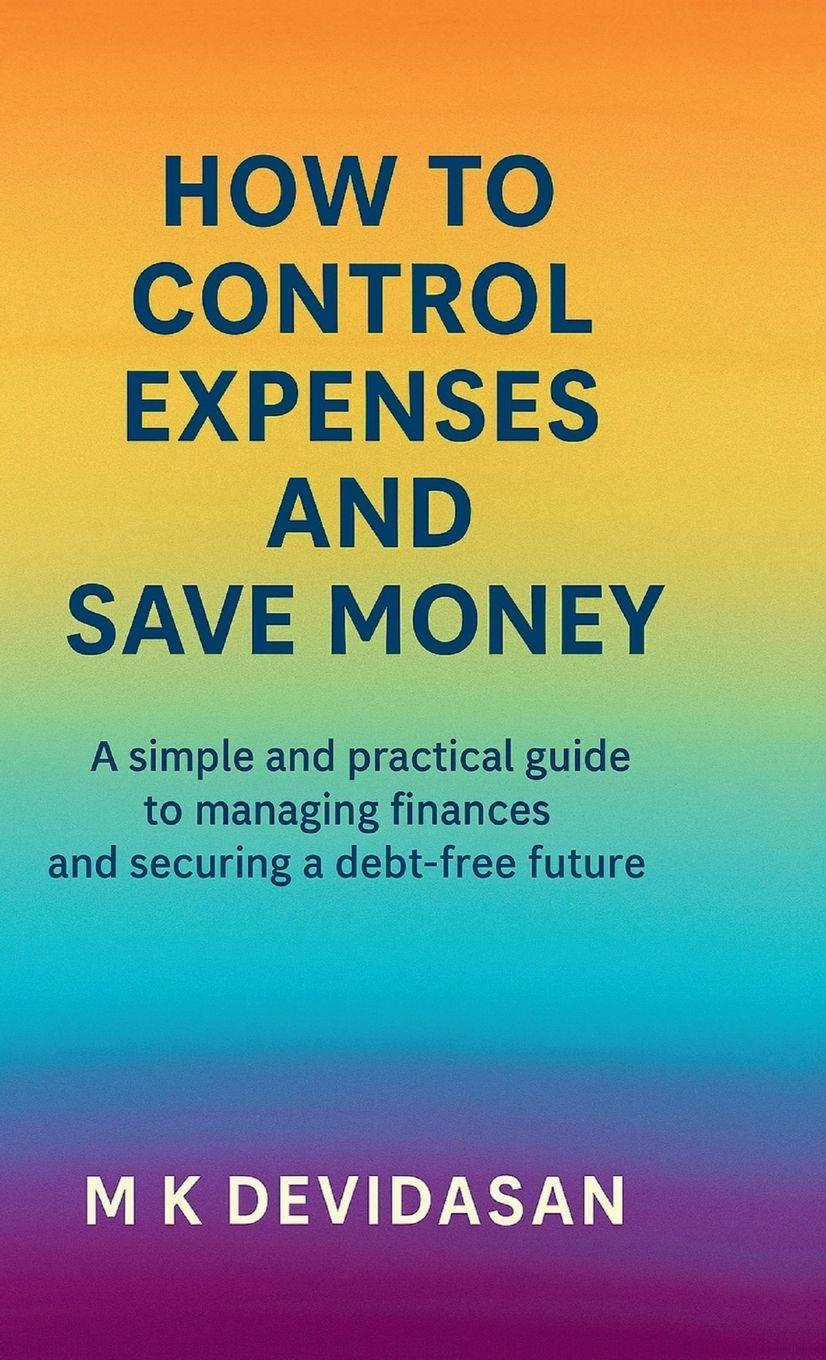 Vorderes Coverbild How to Control Expenses and Save Money