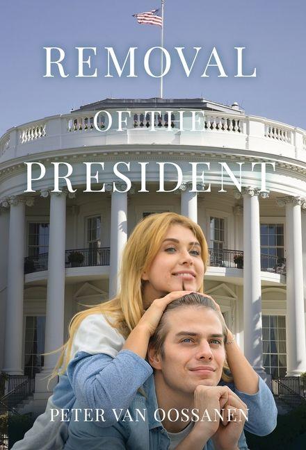 Vorderes Coverbild Removal of the President