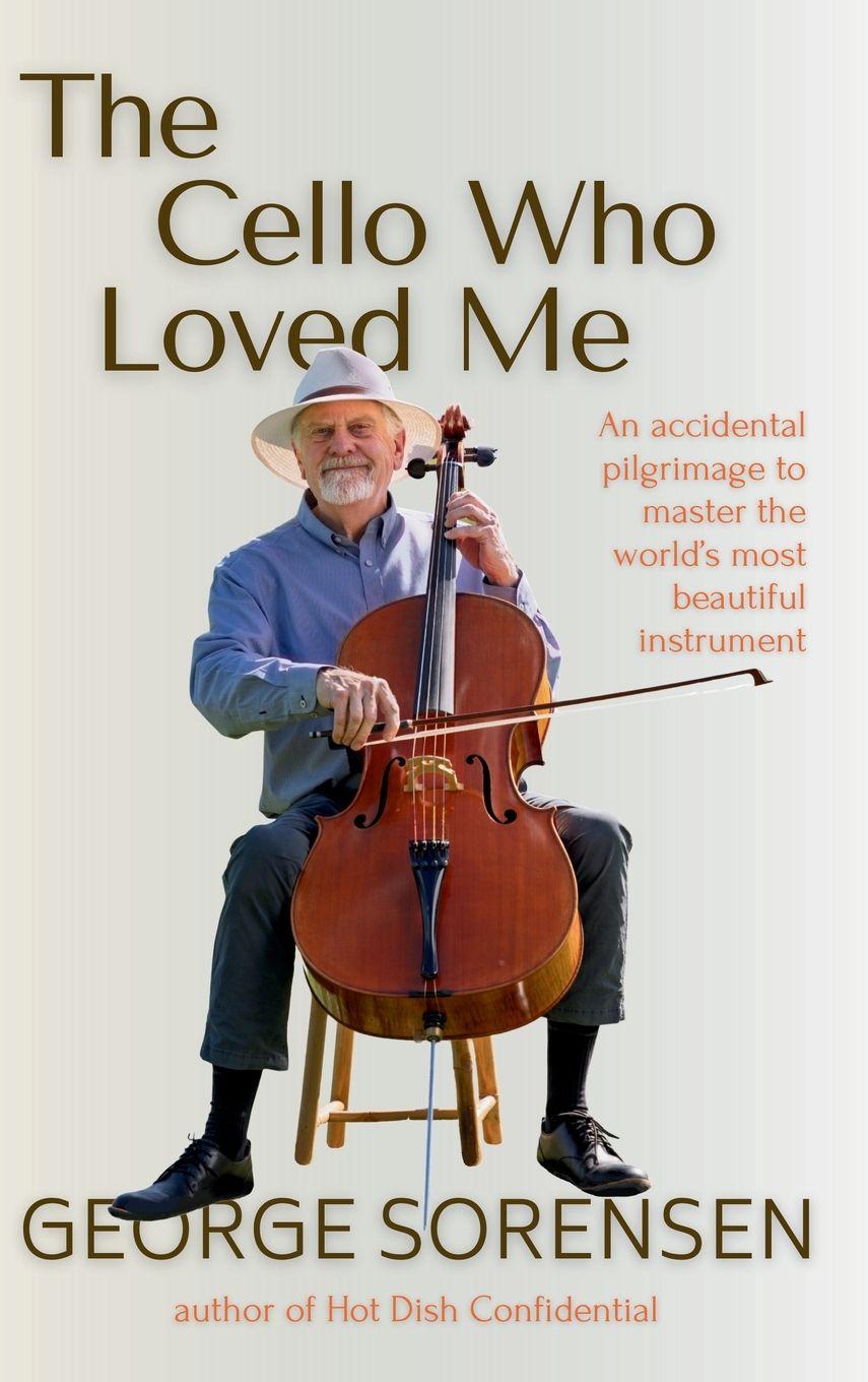 Vorderes Coverbild The Cello Who Loved Me