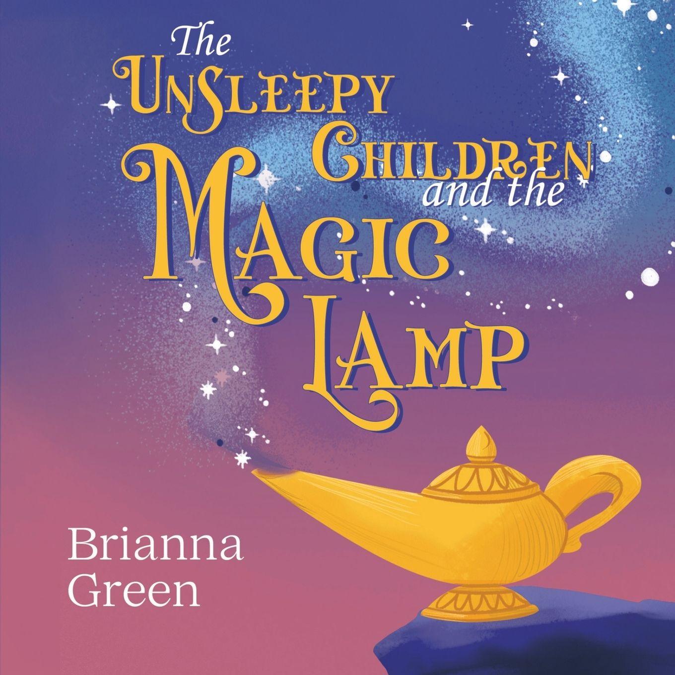 Vorderes Coverbild The Unsleepy Children and the Magic Lamp