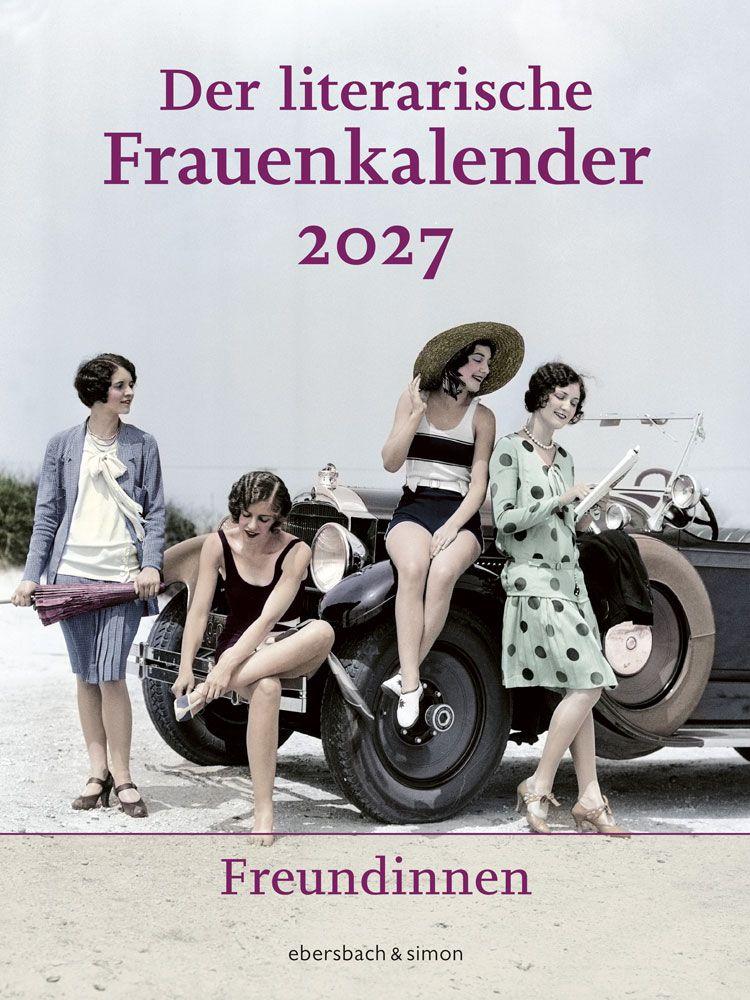 Vorderes Coverbild Der literarische Frauenkalender 2027 - Freundinnen