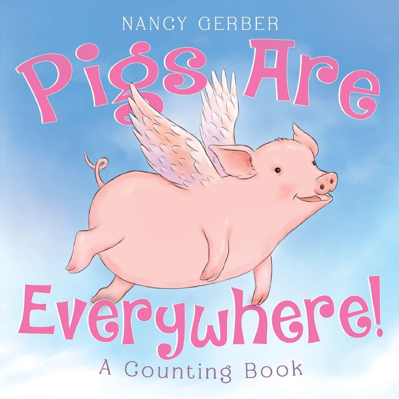 Vorderes Coverbild Pigs Are Everywhere! A Counting Book