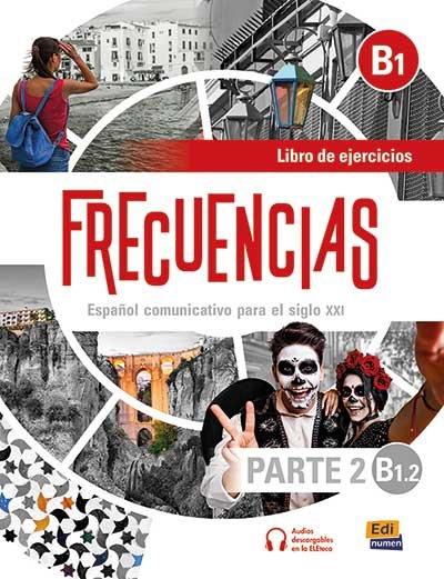 Vorderes Coverbild Frecuencias  B1 : Part 2 : B1.2 : Exercises Book