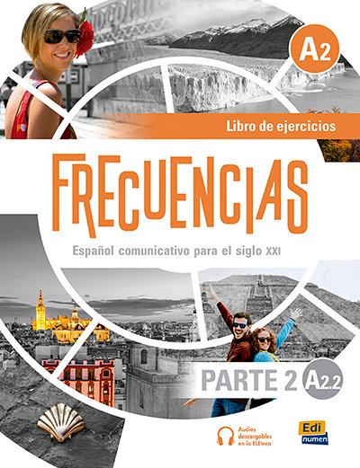 Vorderes Coverbild Frecuencias A2 : Part 2 : A2.2  Exercises Book