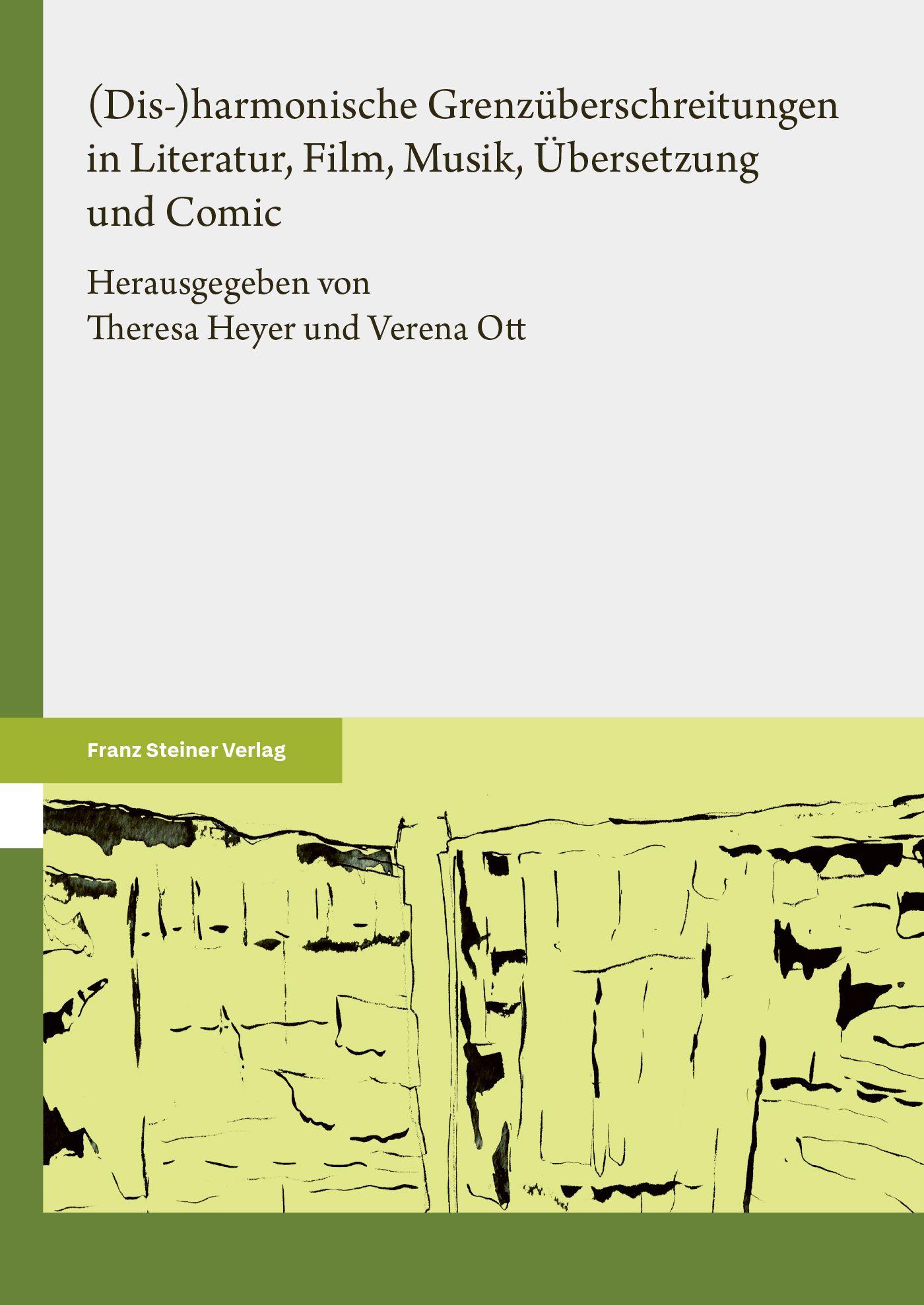Vorderes Coverbild (Dis-)harmonische Grenzüberschreitungen in Literatur, Film, Musik, Übersetzung und Comic