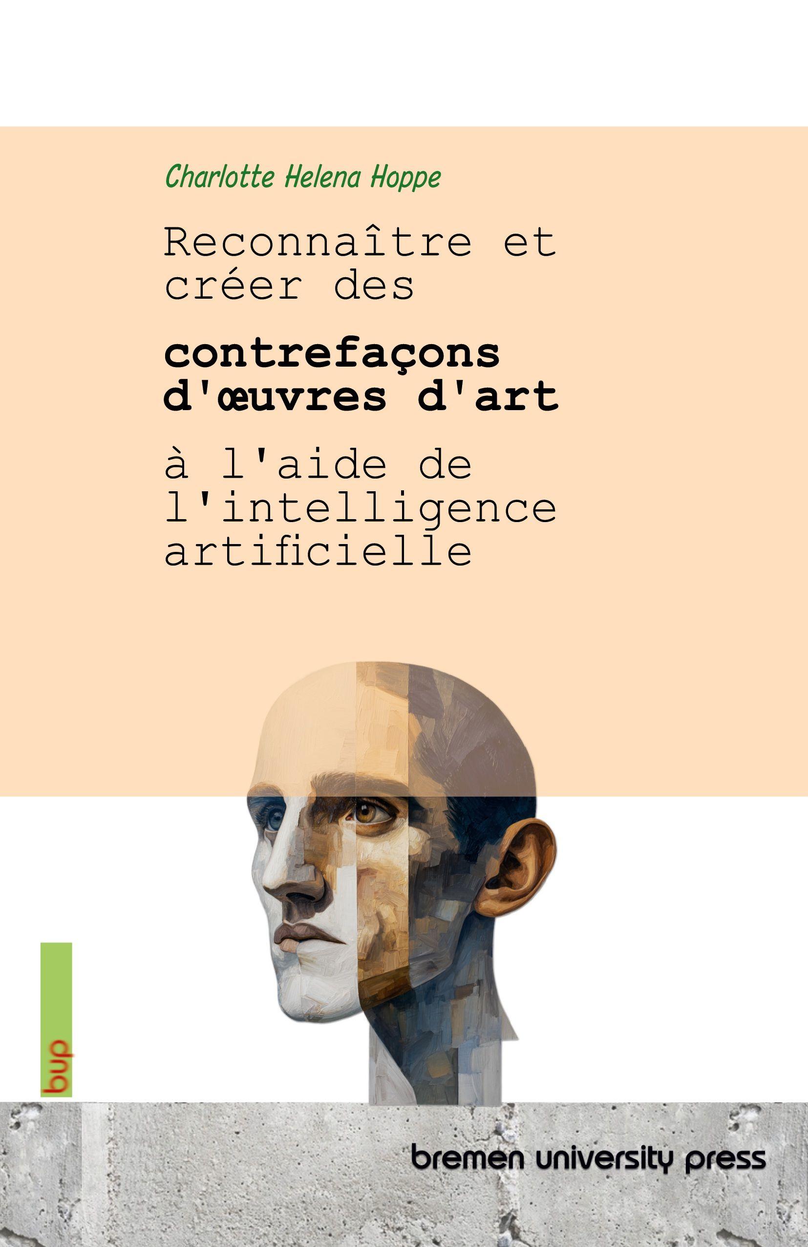 Vorderes Coverbild Reconnaître et créer des contrefaçons d'¿uvres d'art à l'aide de l'intelligence artificielle