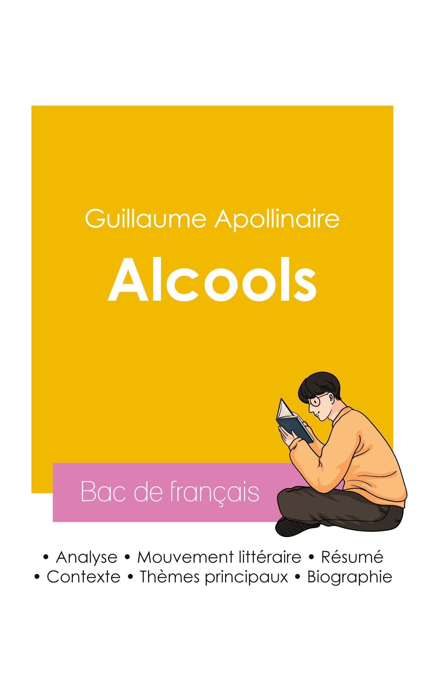 Vorderes Coverbild Réussir son Bac de français 2026 : Analyse du recueil Alcools de Guillaume Apollinaire