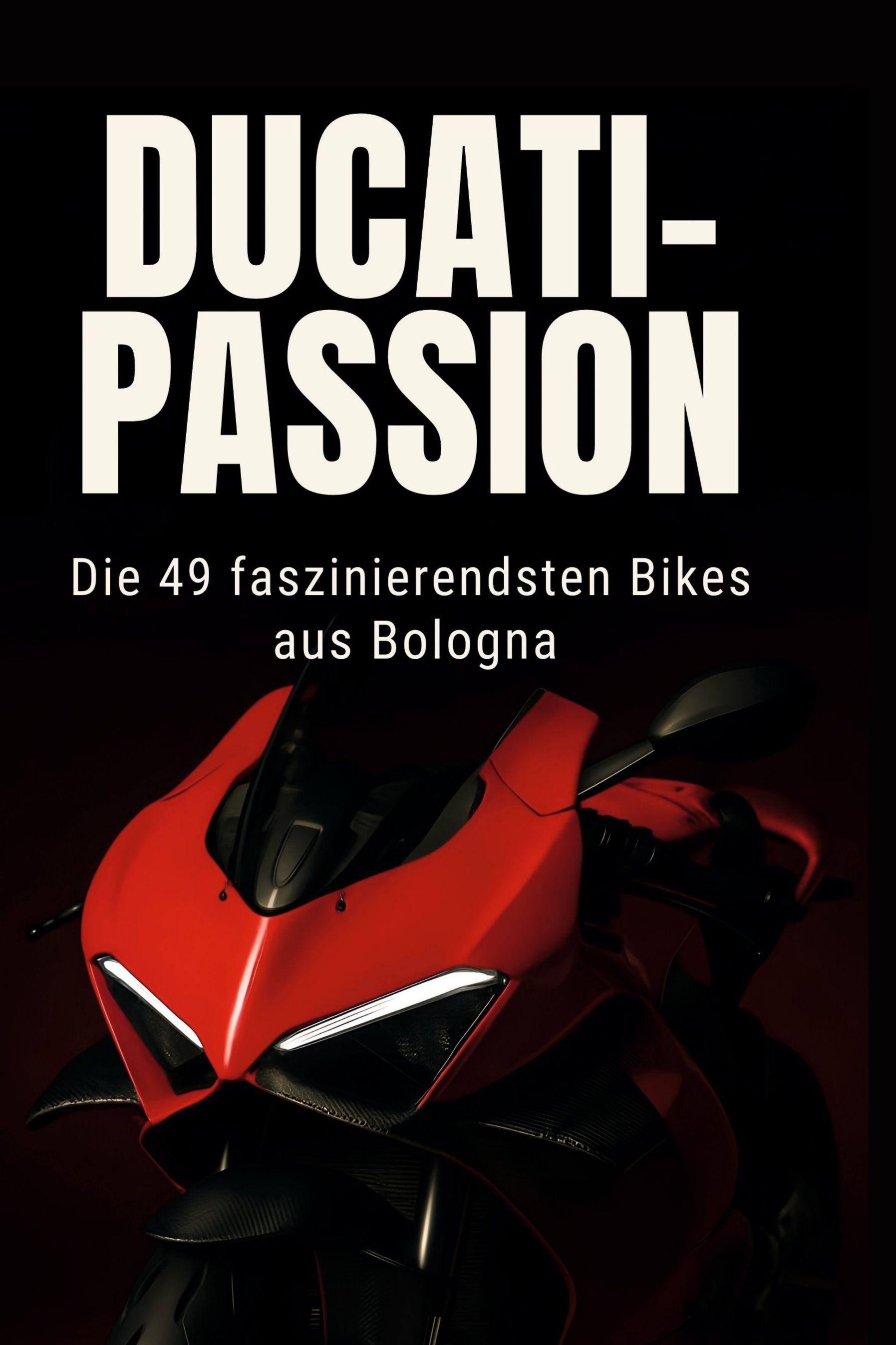 Vorderes Coverbild Ducati-Passion