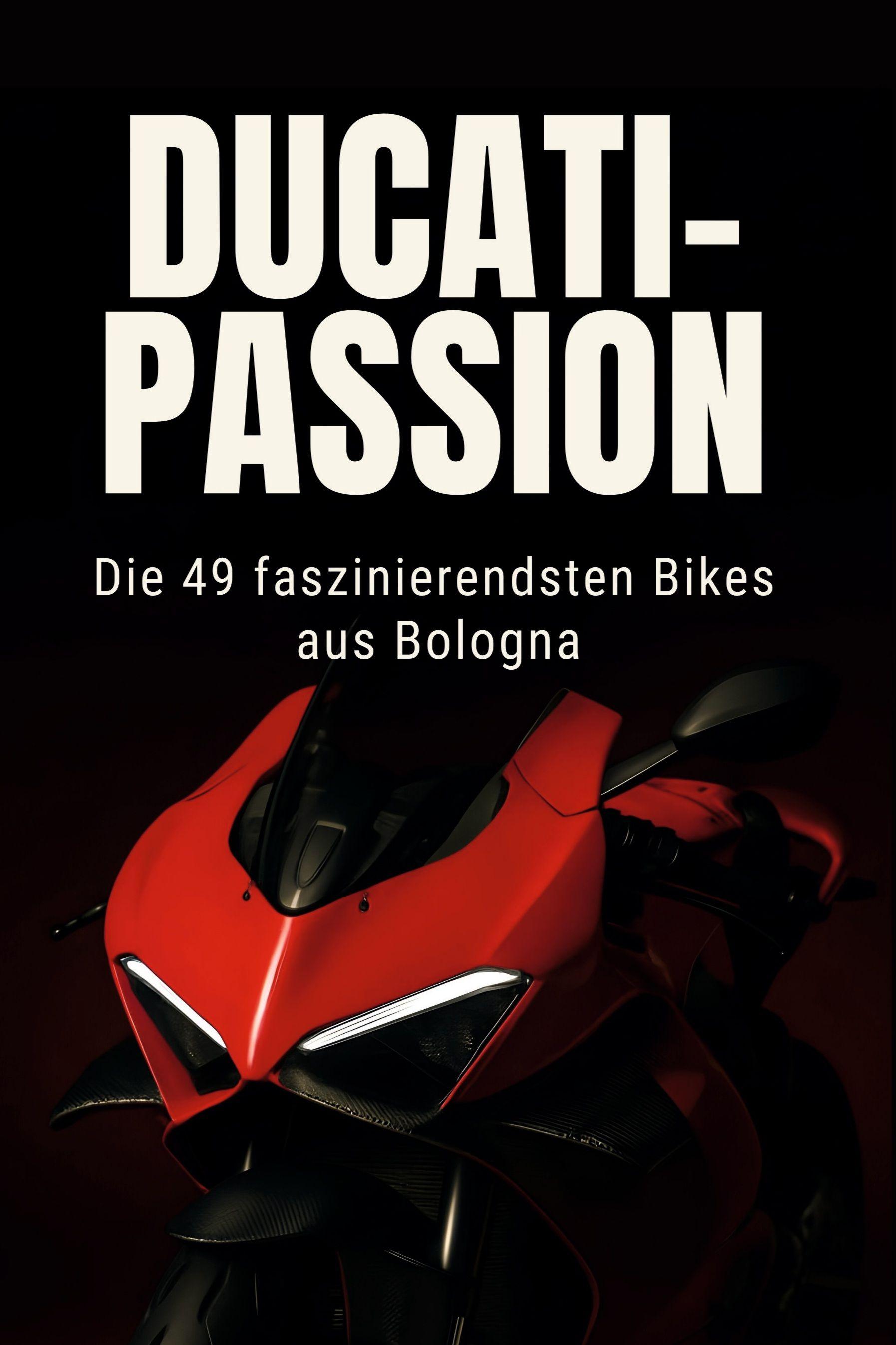 Vorderes Coverbild Ducati-Passion