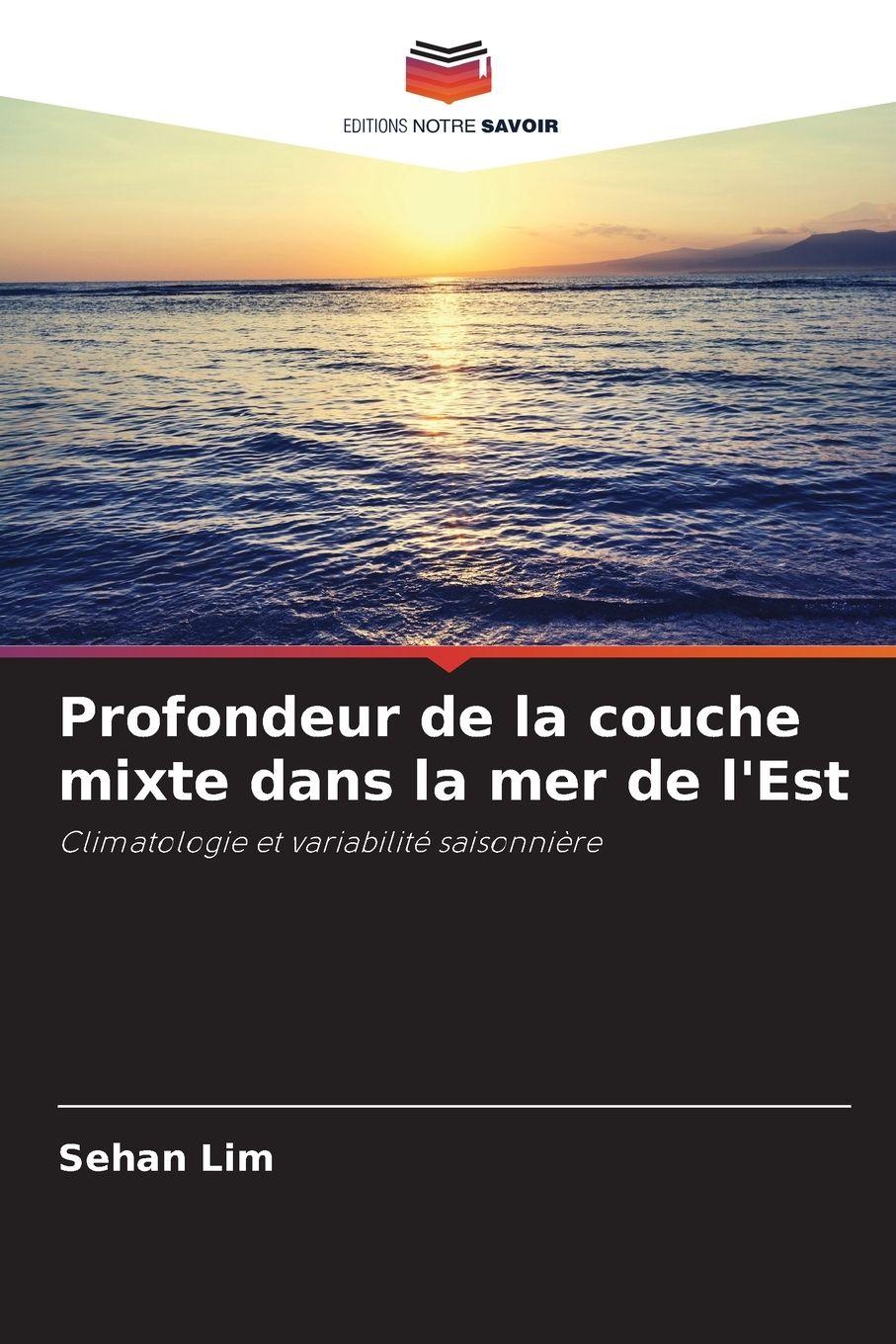 Vorderes Coverbild Profondeur de la couche mixte dans la mer de l'Est