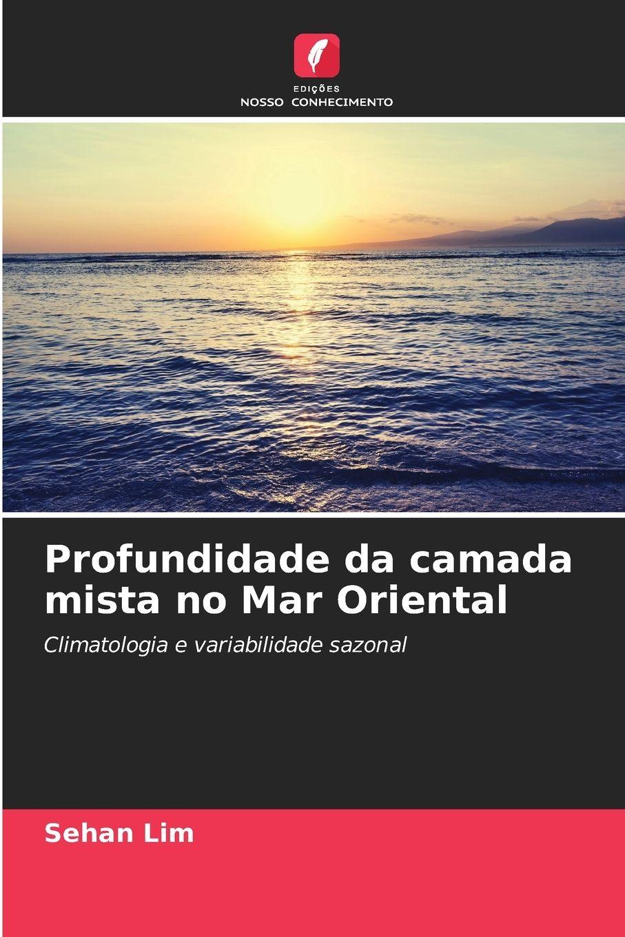 Vorderes Coverbild Profundidade da camada mista no Mar Oriental