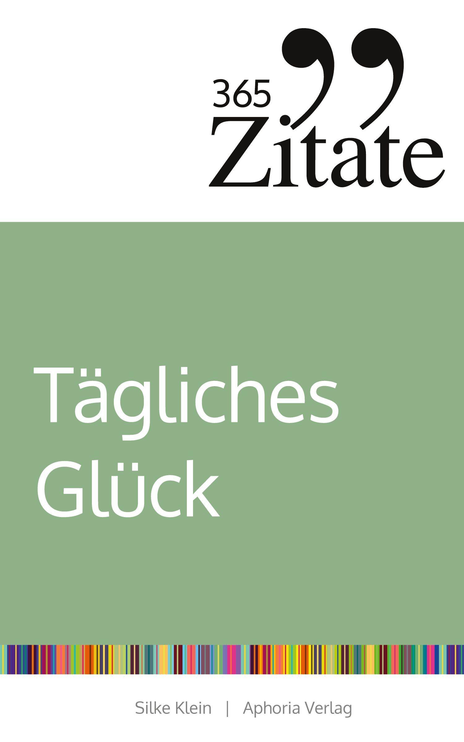 Vorderes Coverbild 365 Zitate für tägliches Glück