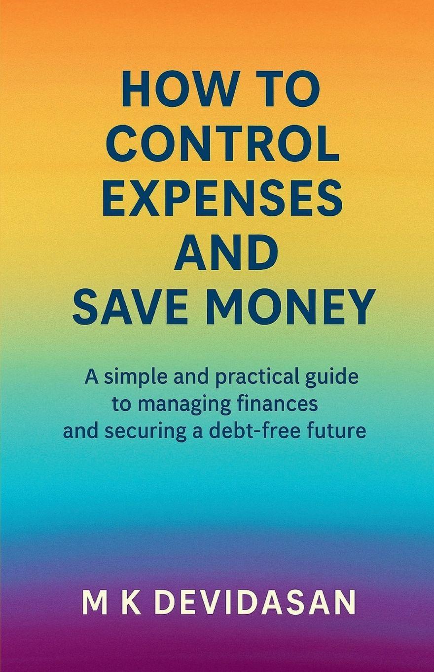 Vorderes Coverbild How to Control Expenses and Save Money