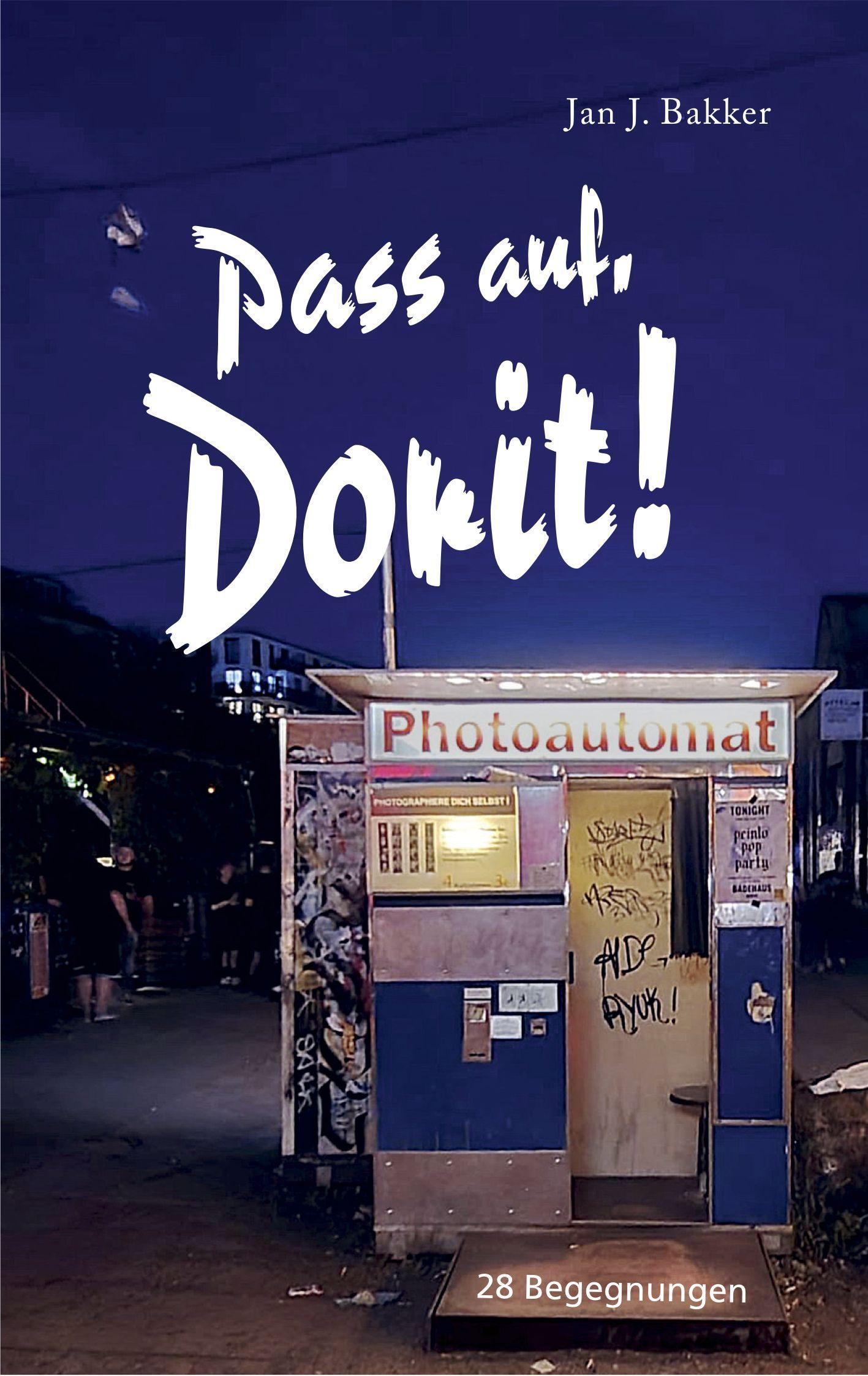 Vorderes Coverbild Pass auf, Dorit!
