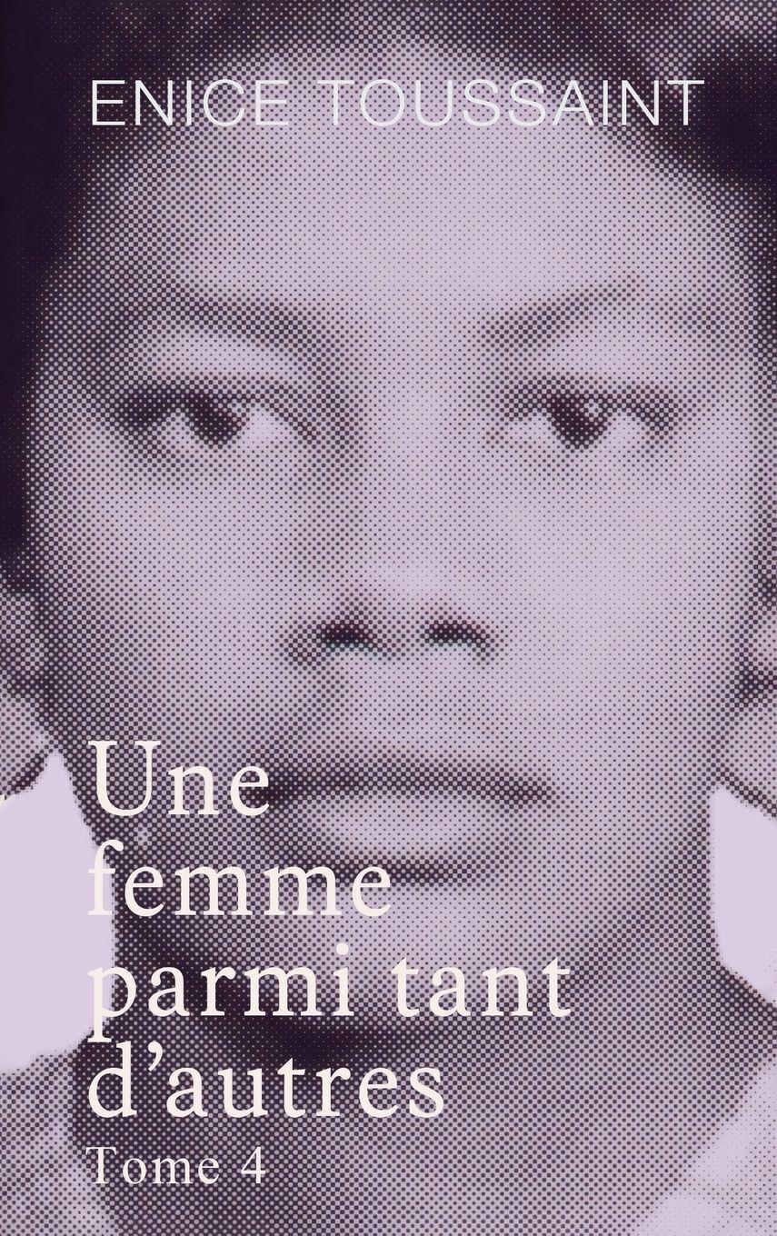 Vorderes Coverbild Une femme parmi tant d'autres Tome 4