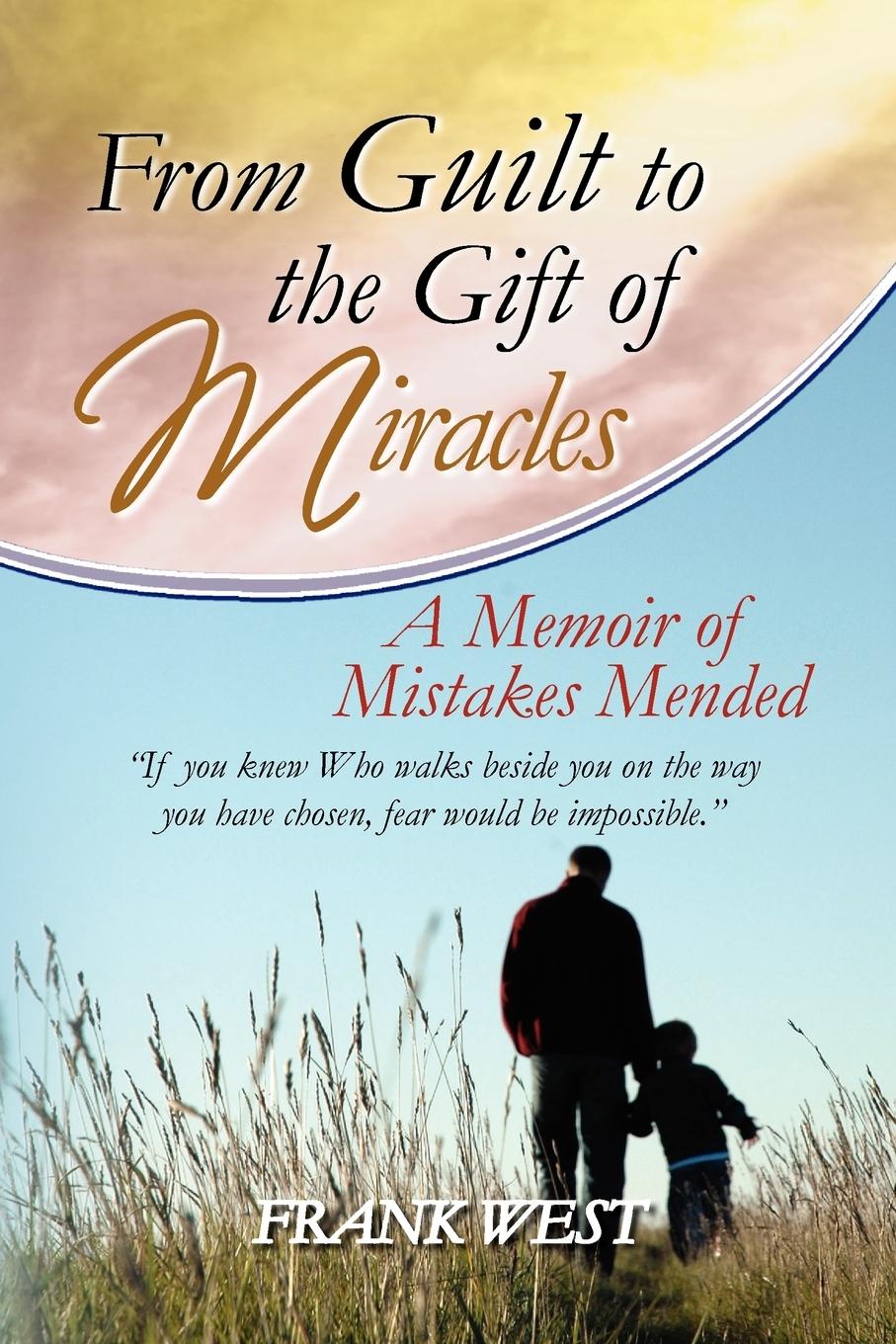 Vorderes Coverbild From Guilt to the Gift of Miracles