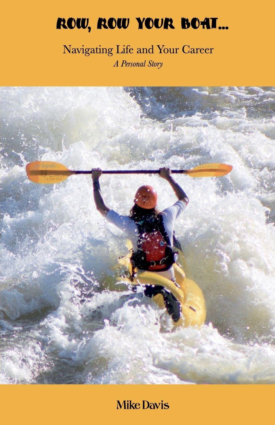 Vorderes Coverbild Row, Row Your Boat - Navigating Life and Your Career