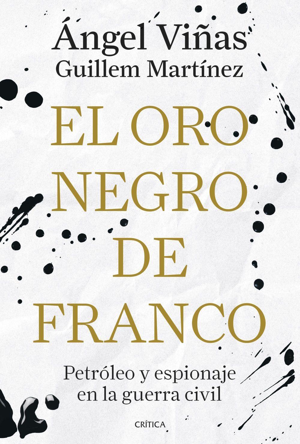 Beispielinhalt (Bild) El oro negro de Franco