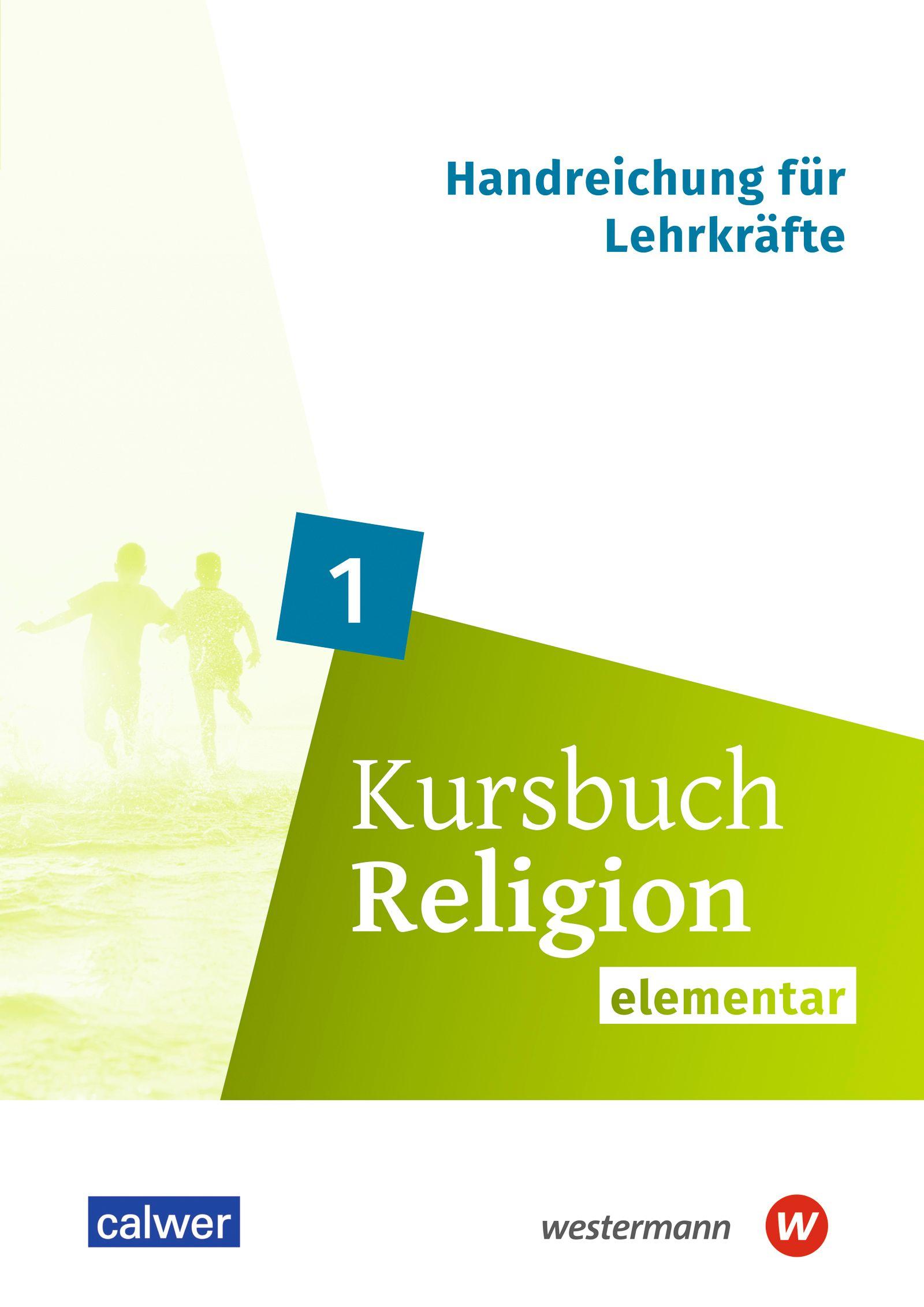 Vorderes Coverbild Kursbuch Religion Elementar 1. Ausgabe 2025 Handreichung für die 5./6. Klasse