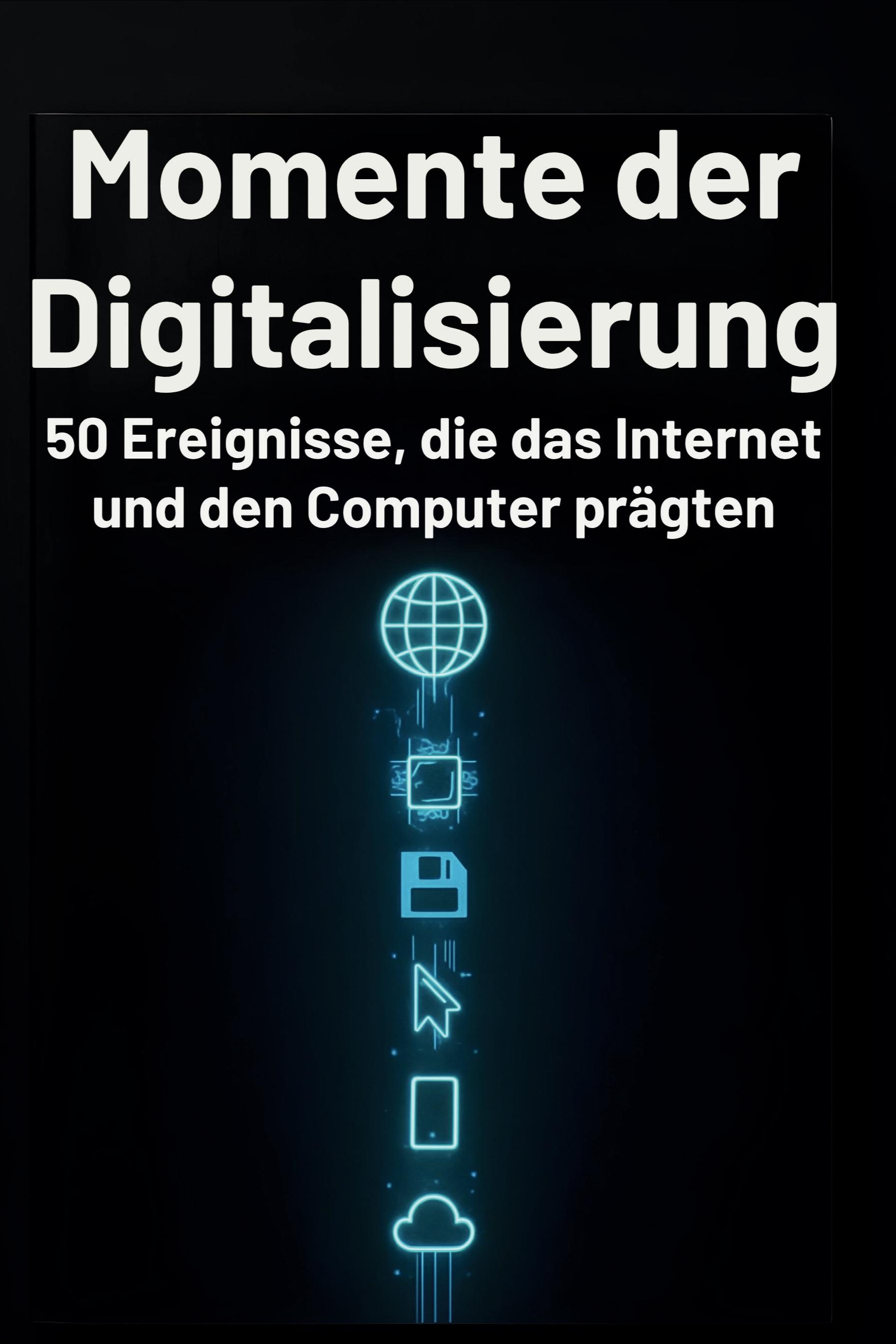 Vorderes Coverbild Momente der Digitalisierung