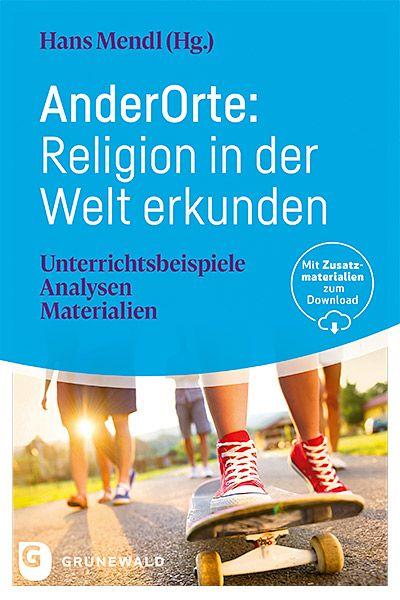 Vorderes Coverbild AnderOrte: Religion in der Welt erkunden