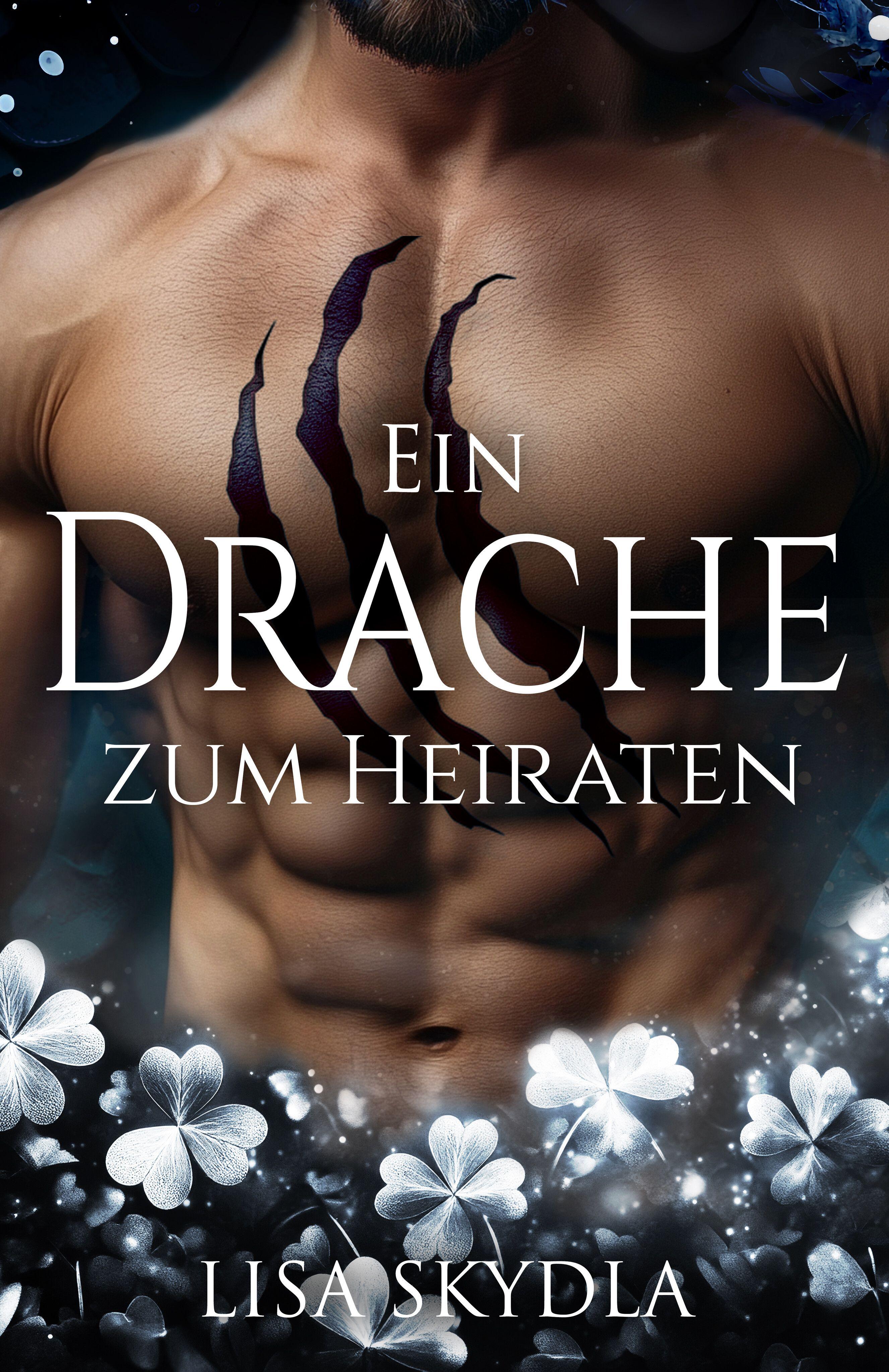 Vorderes Coverbild Ein Drache zum Heiraten