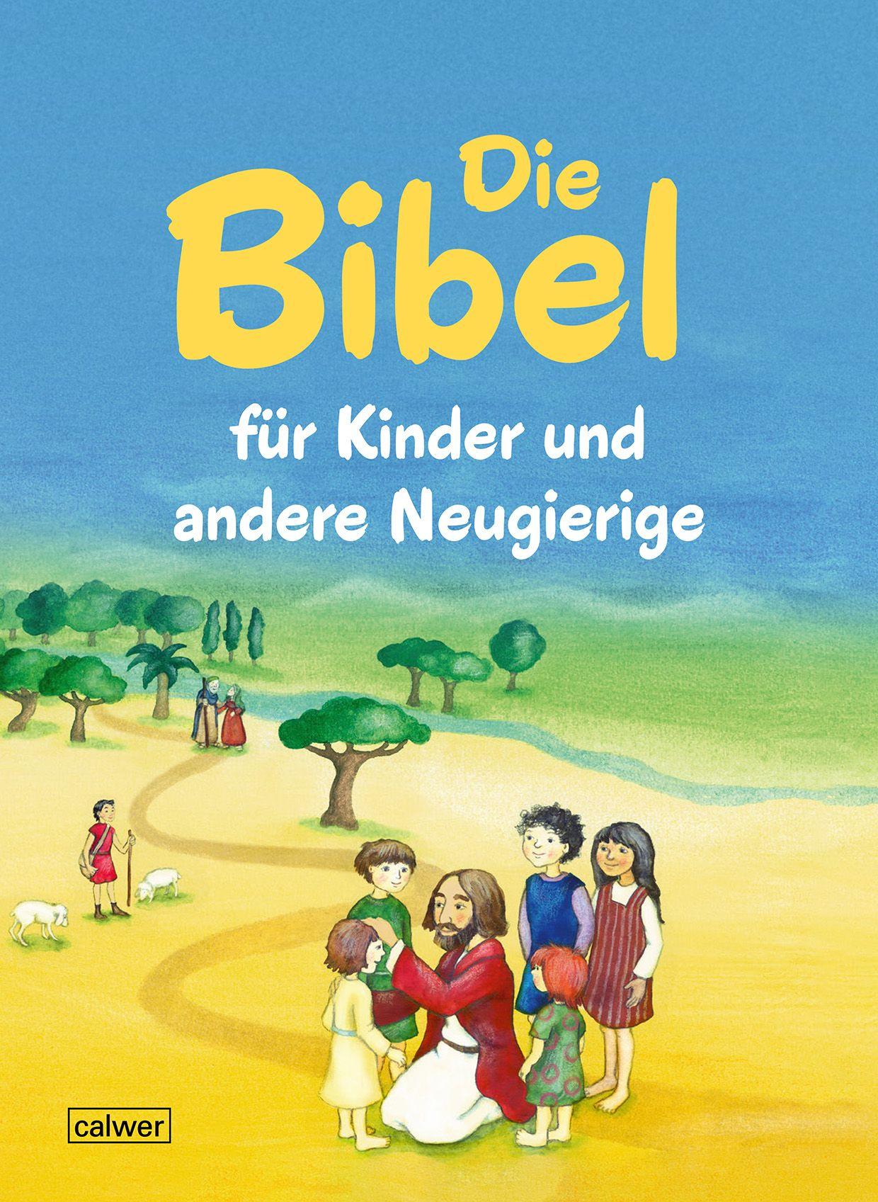 Vorderes Coverbild Die Bibel für Kinder und andere Neugierige