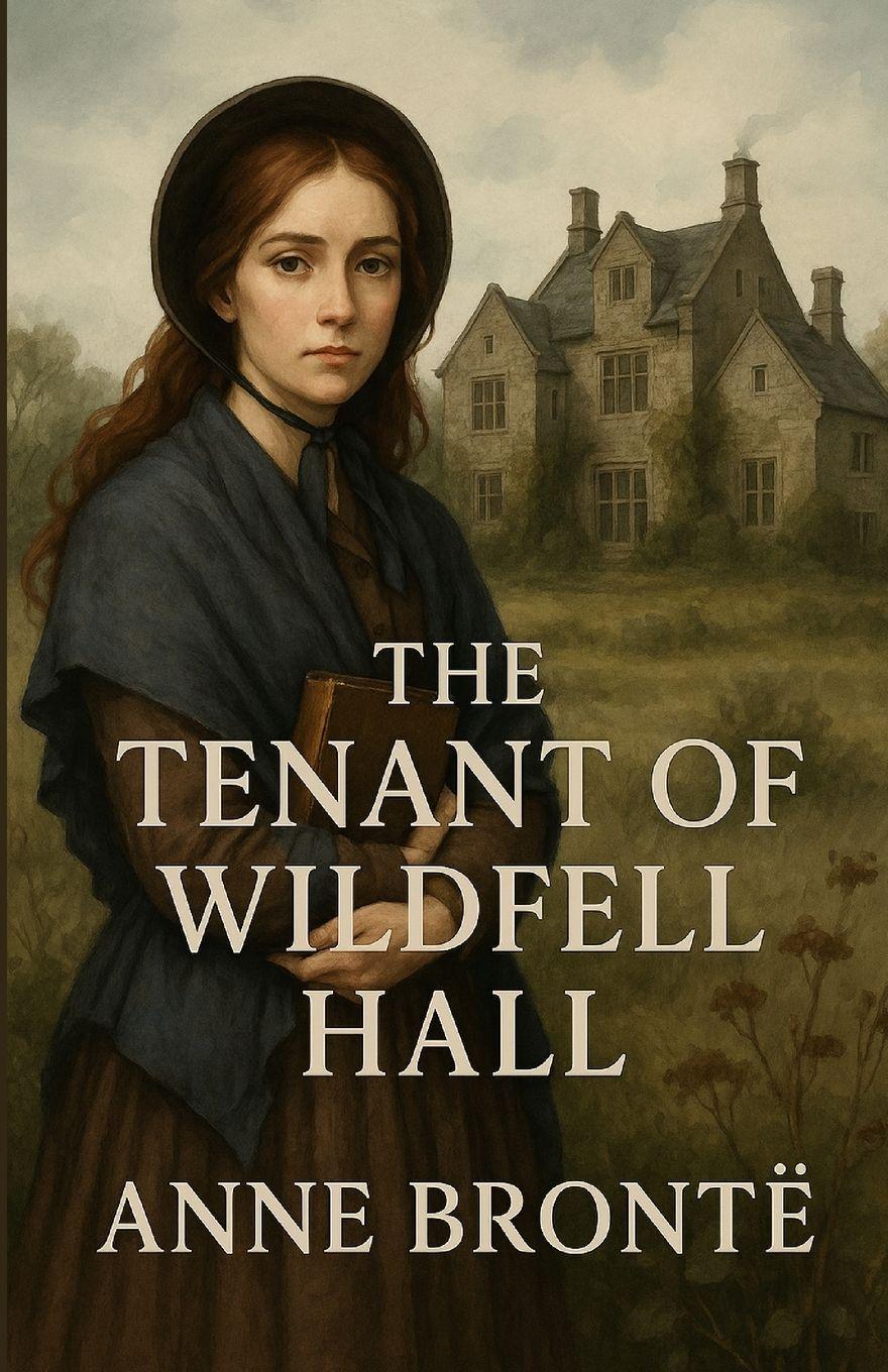 Vorderes Coverbild The Tenant Of Wildfell Hall (Illustrated)