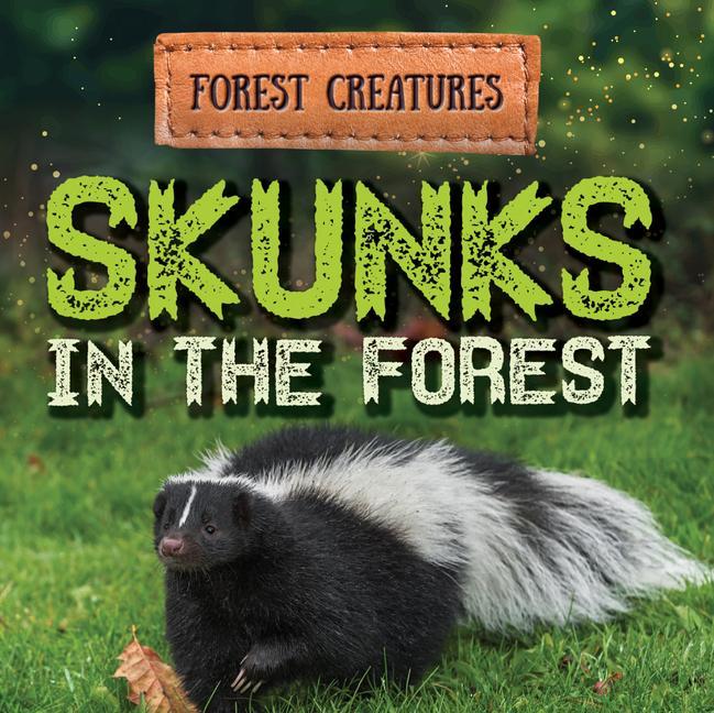 Vorderes Coverbild Skunks in the Forest