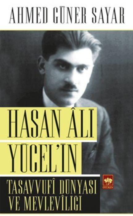 Vorderes Coverbild Hasan Ali Yücelin Tasavvufi Dünyasi ve Mevleviligi