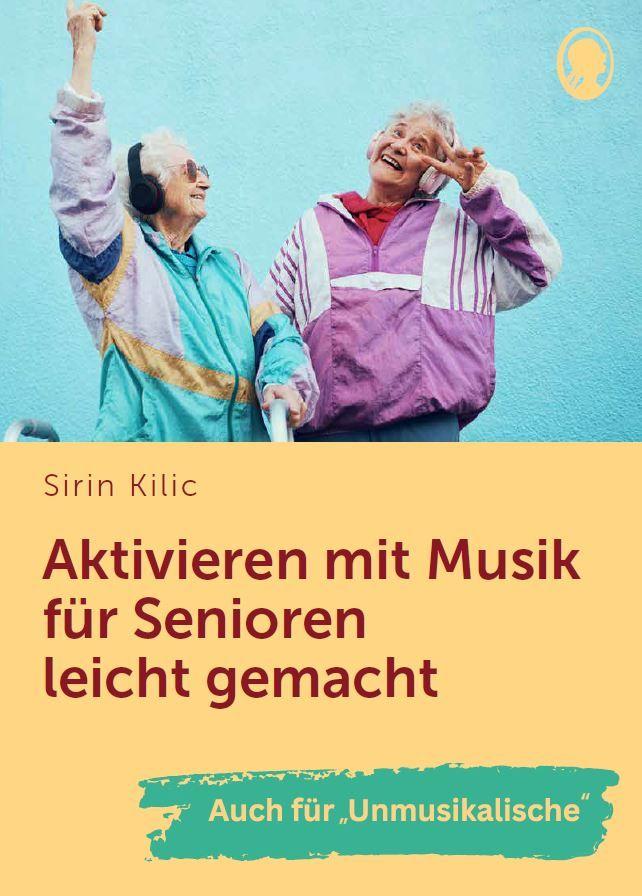 Vorderes Coverbild Aktivieren mit Musik für Senioren leicht gemacht