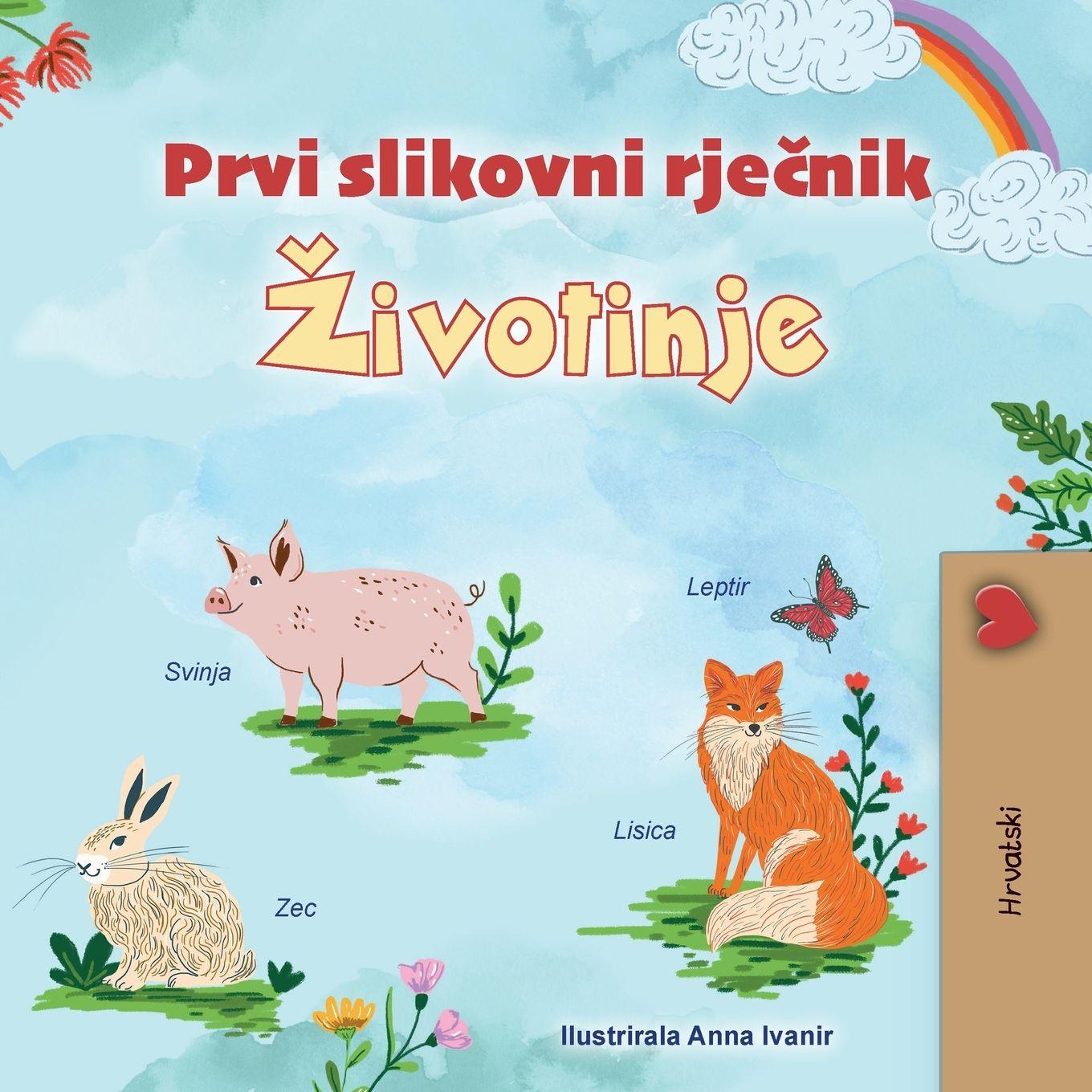 Vorderes Coverbild First Picture Dictionary - Animals (Croatian Children's Book)