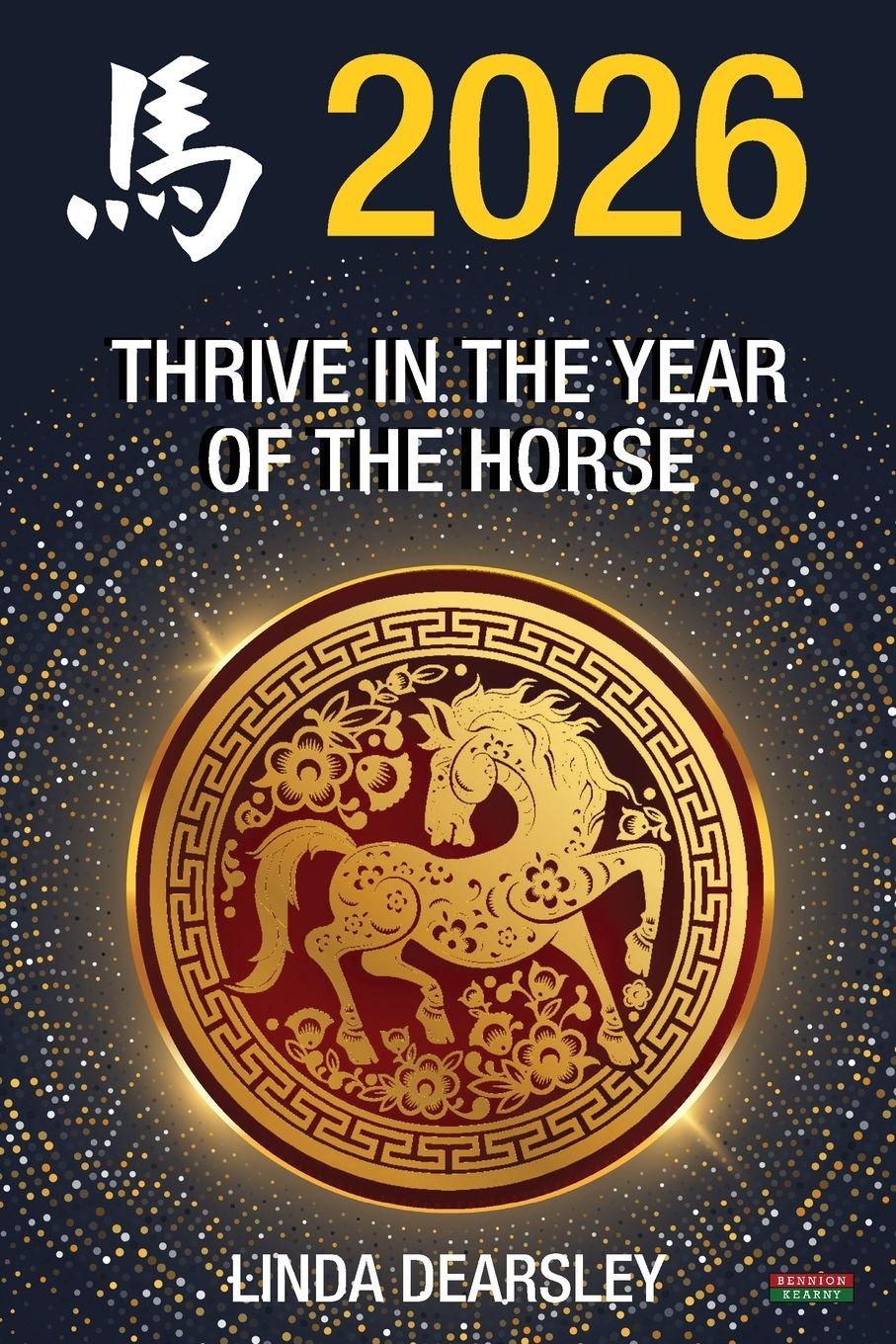 Vorderes Coverbild Thrive in the Year of the Horse [Chinese Horoscope 2026]