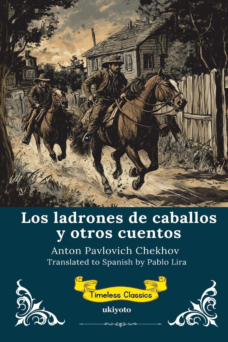 Vorderes Coverbild Los ladrones de caballos y otros cuentos | Spanish Translation of The Horse-Stealers and Other Stories