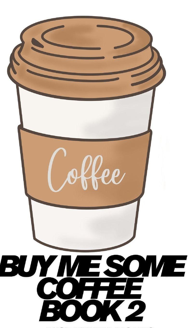 Vorderes Coverbild Buy Me Some Coffee