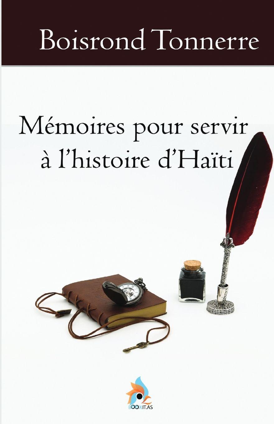 Vorderes Coverbild Mémoires pour servir à l'histoire d'Haïti