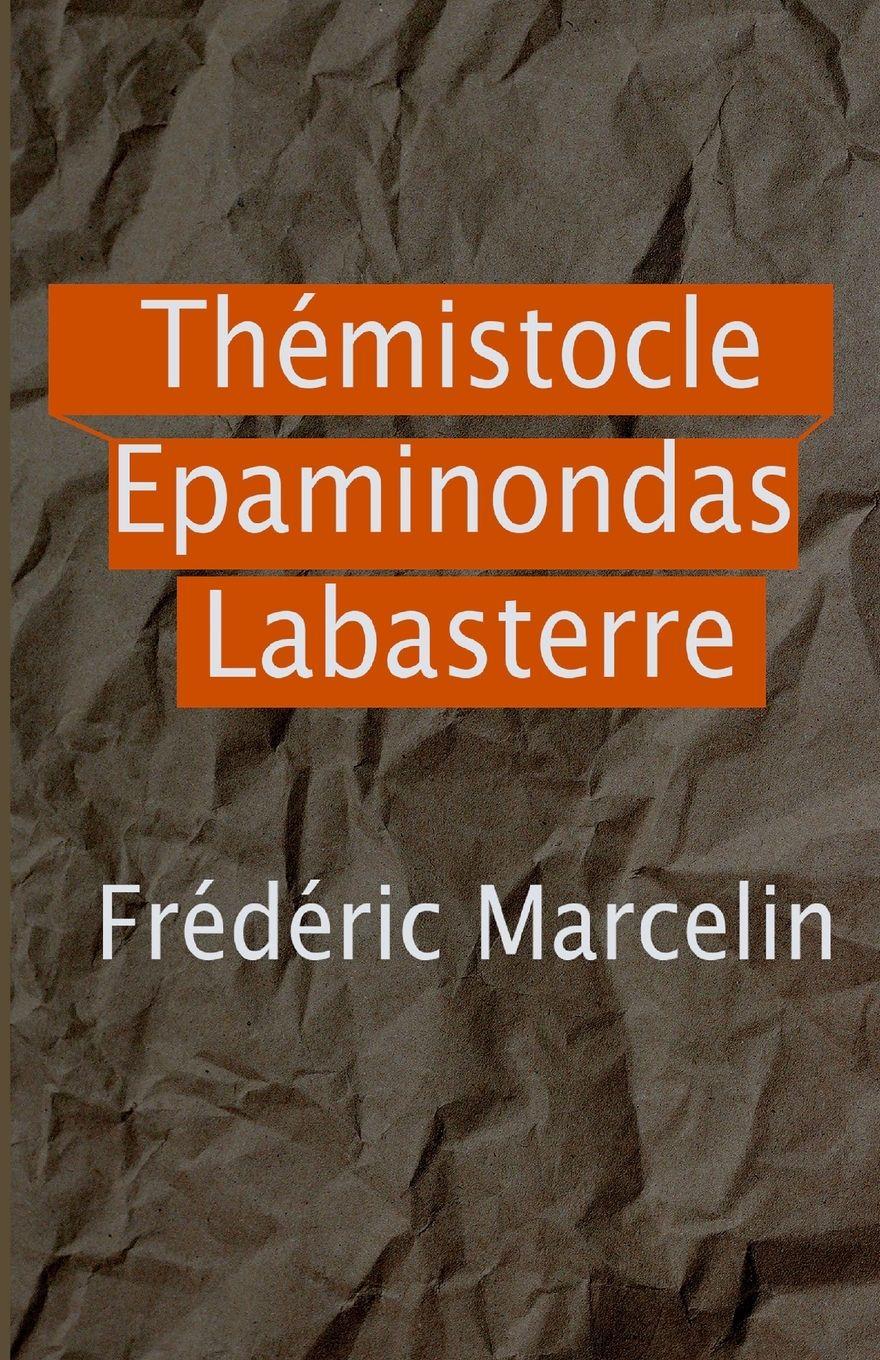 Vorderes Coverbild Thémistocle Épaminondas Labasterre